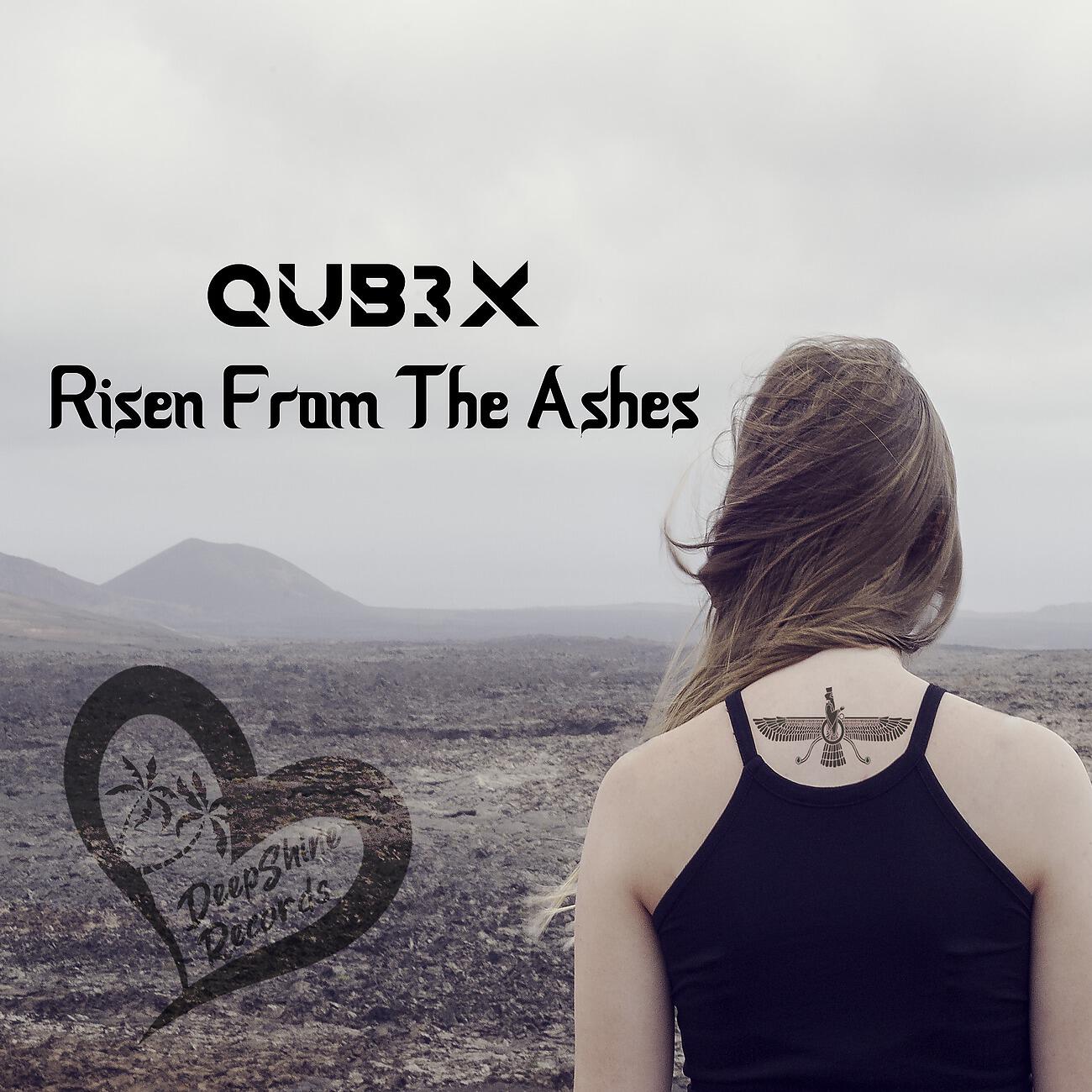 QUB3X - Risen from the Ashes