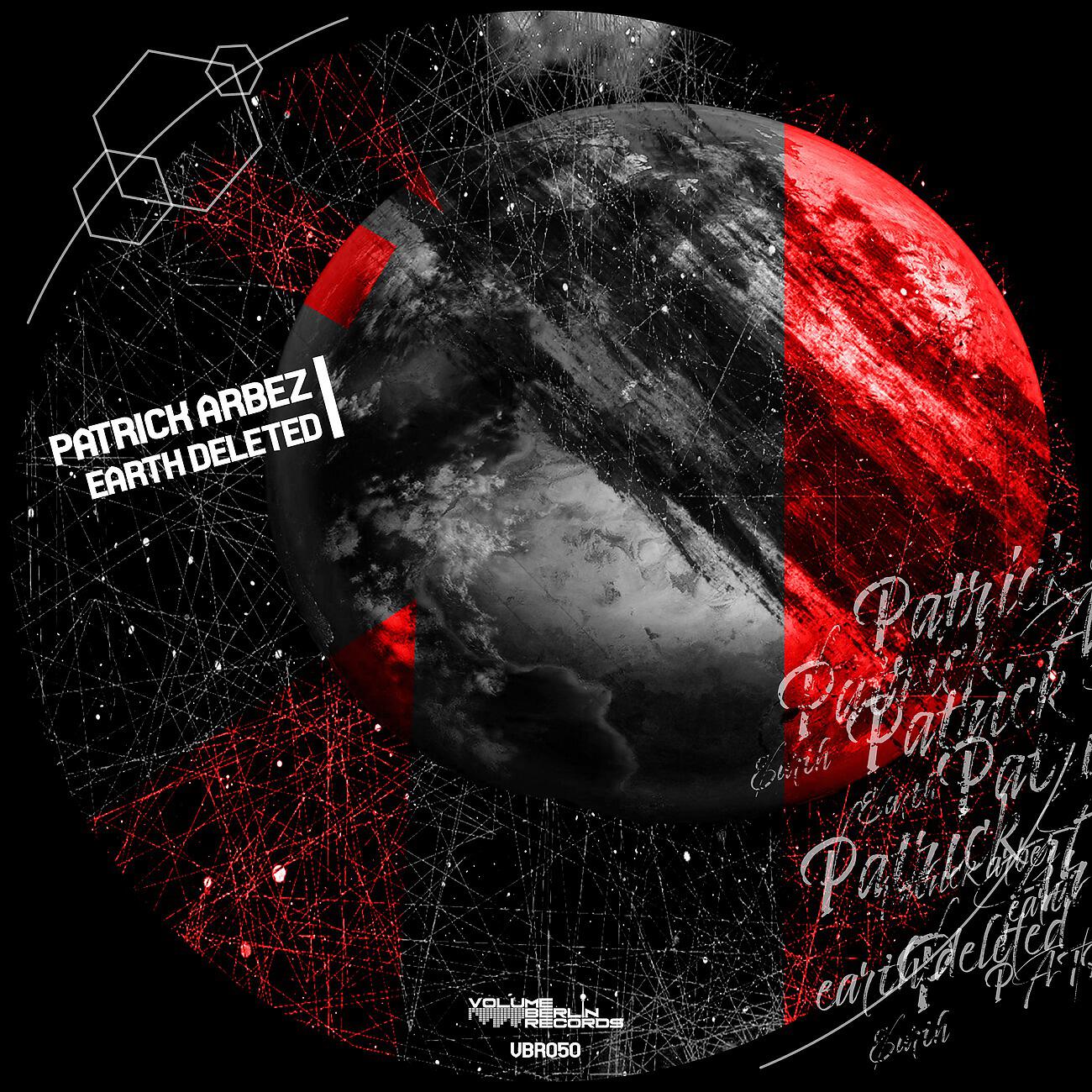 Patrick Arbez - Deleted Earth