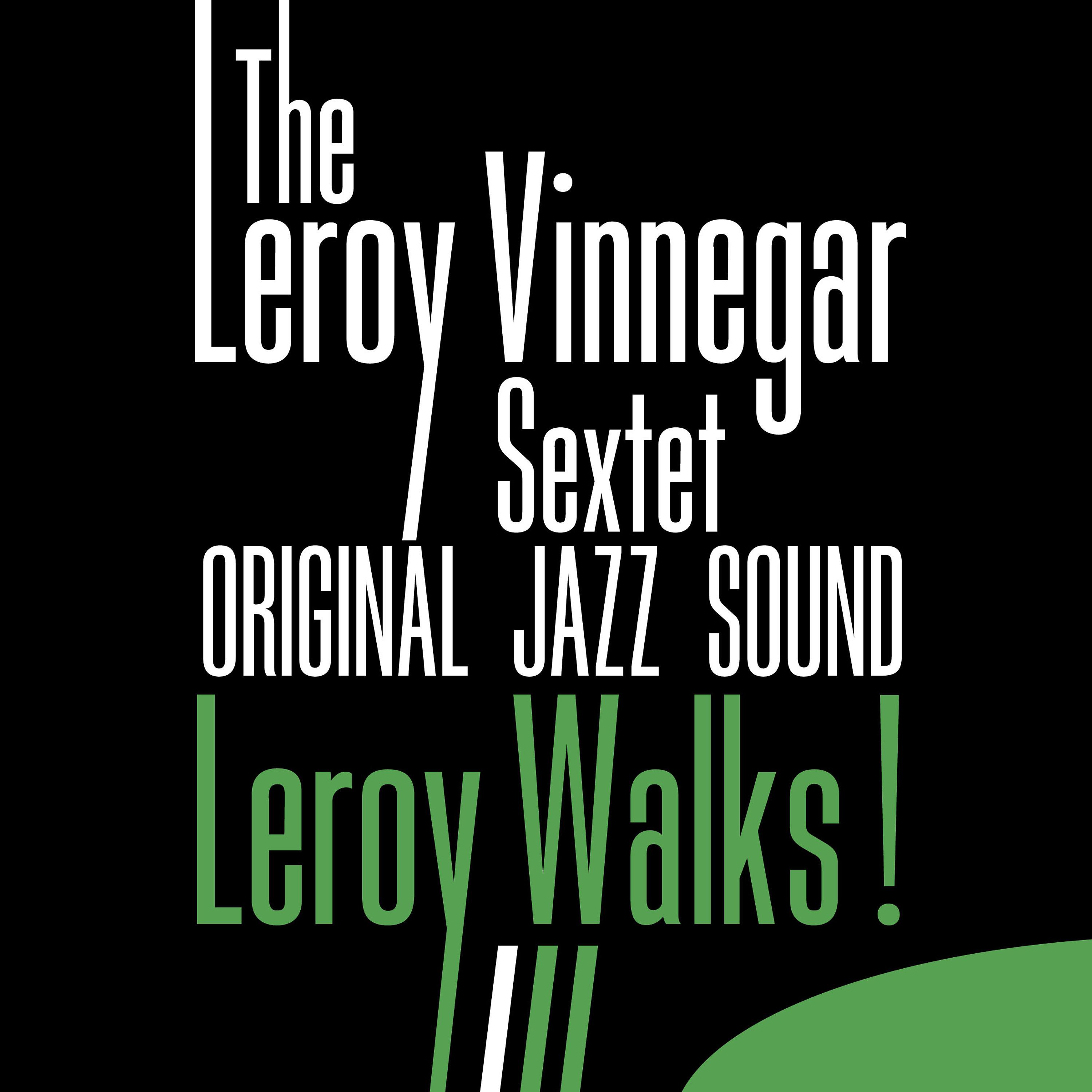 Постер альбома Original Jazz Sound: Leroy Walks !