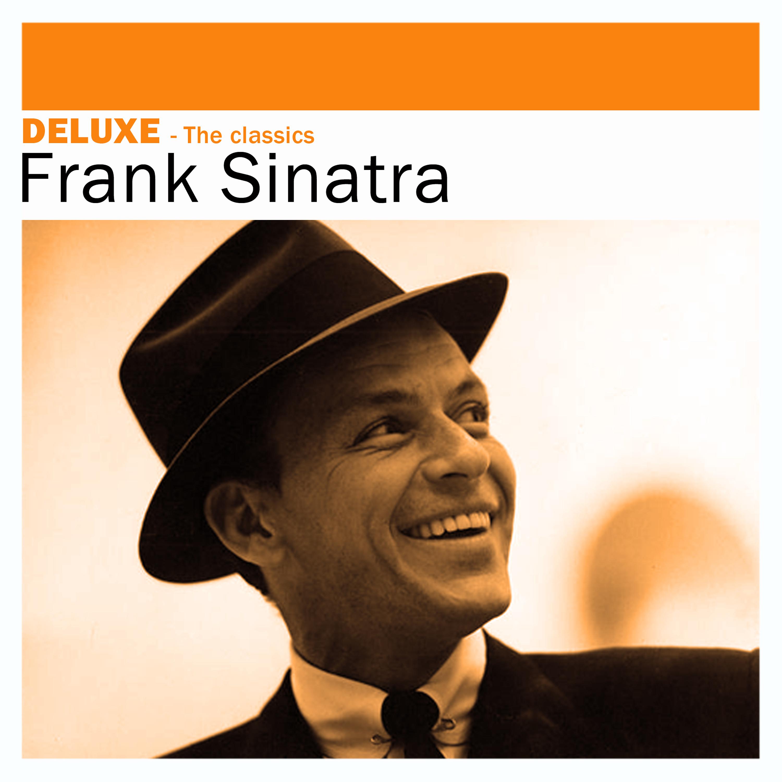 Постер альбома Deluxe: The Classics - Frank Sinatra