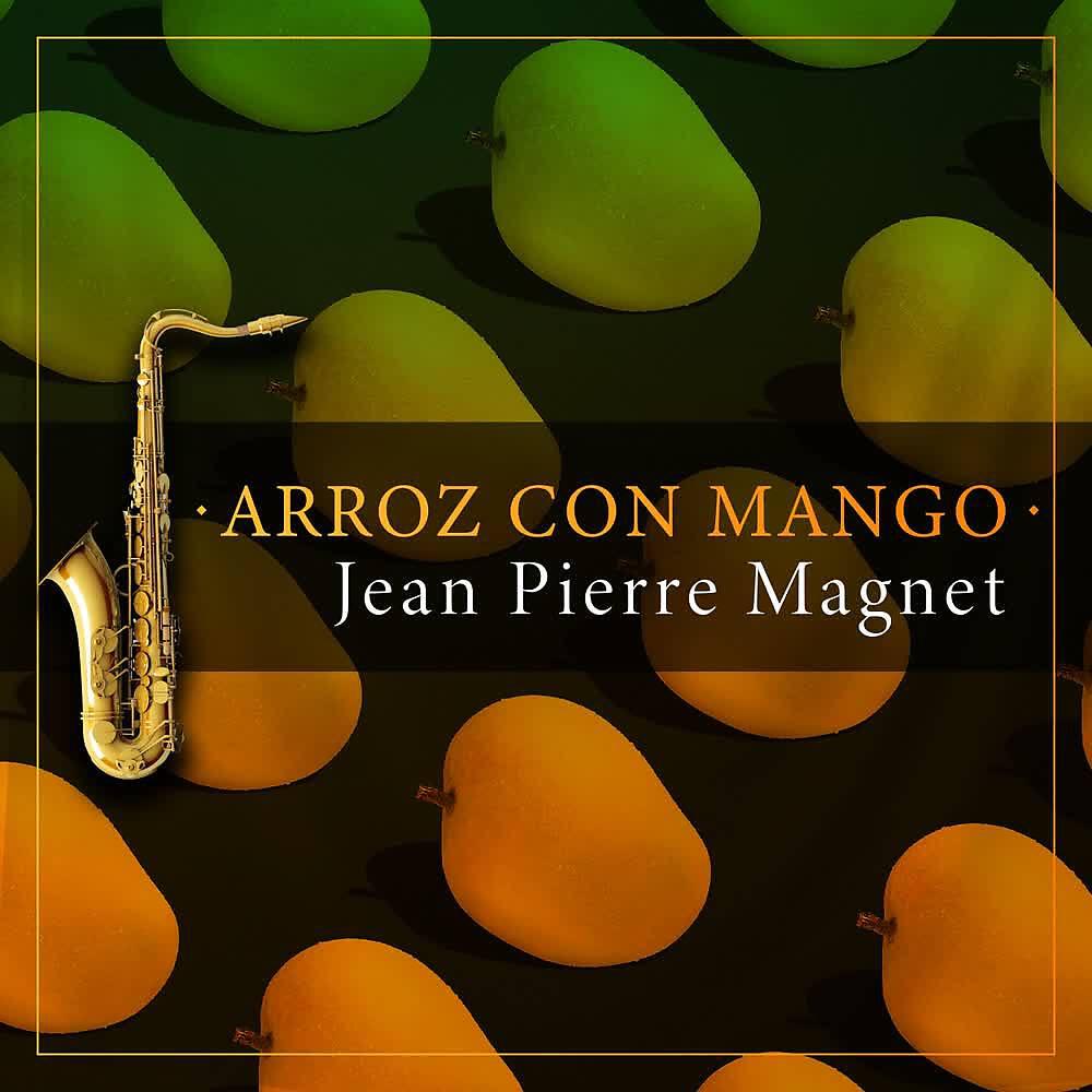 Jean Pierre Magnet - El Rico Mambo