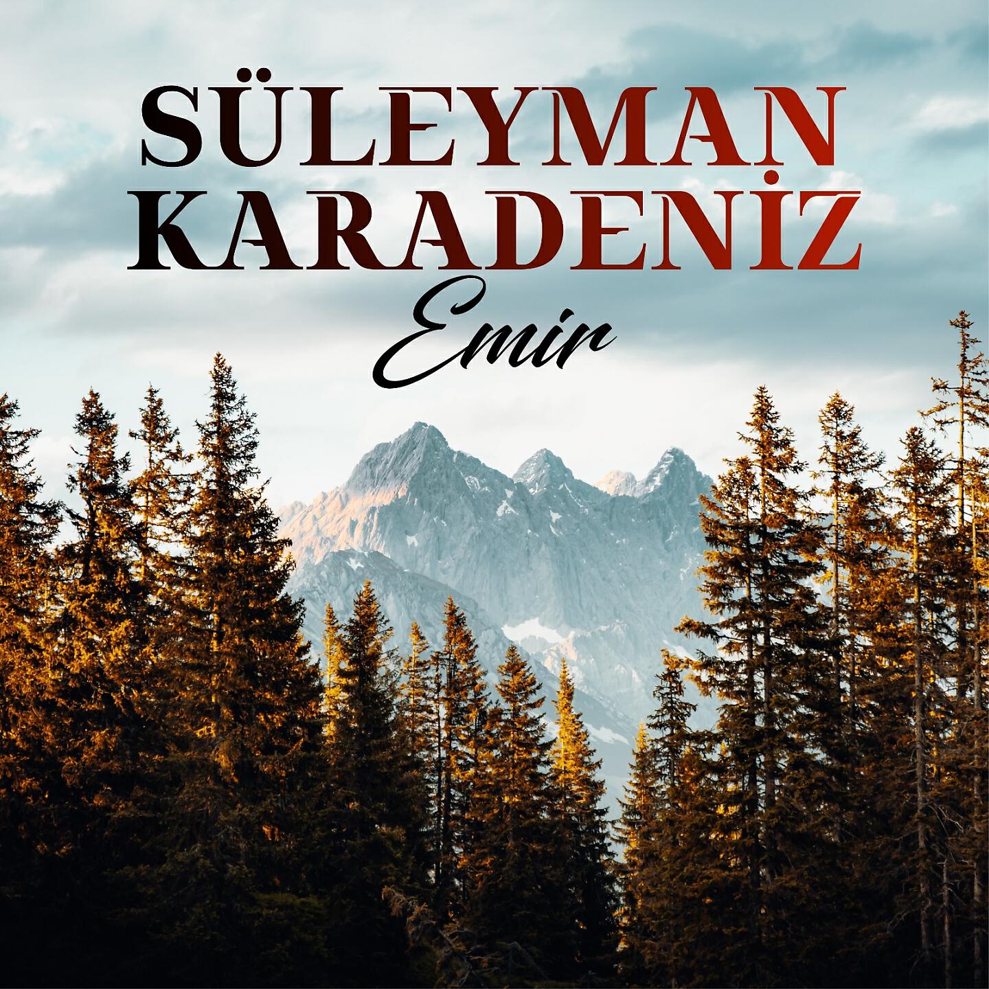 Süleyman Karadeniz - Emir