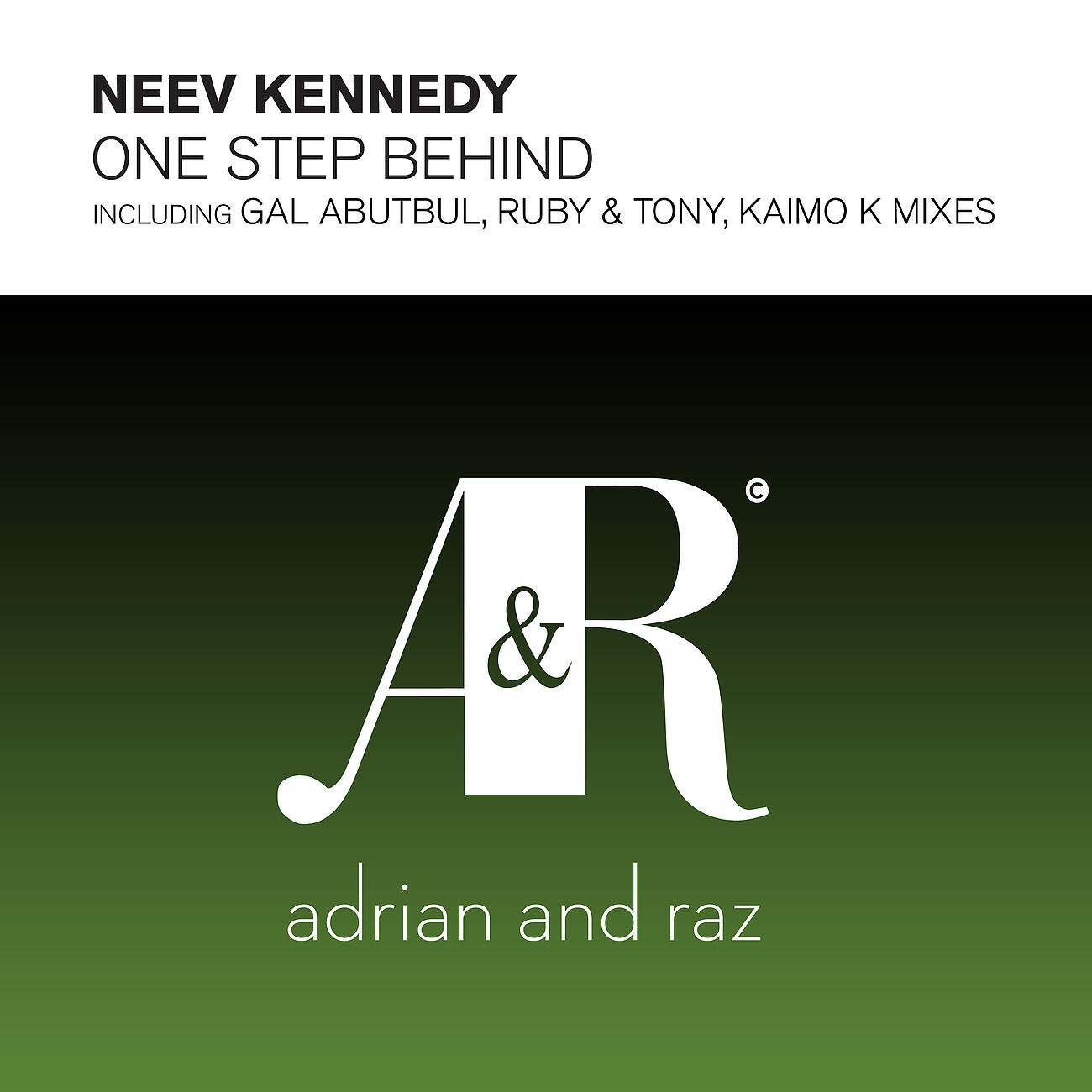 Neev Kennedy - One Step Behind (Vs. Ruby & Tony)