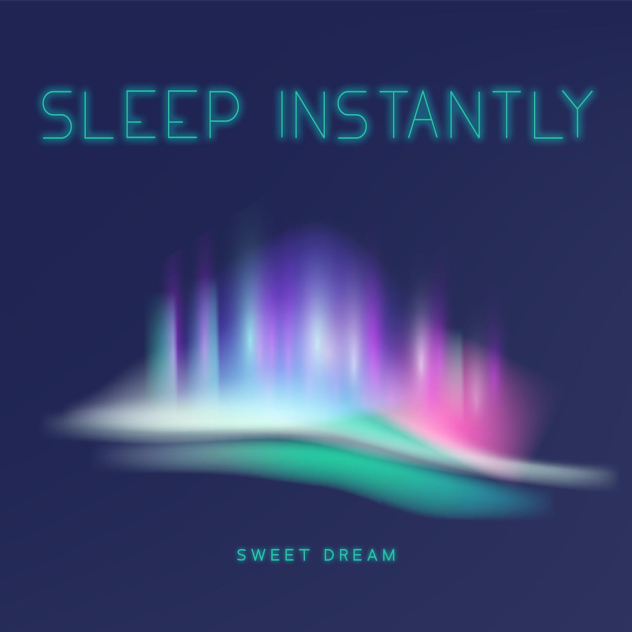 Постер альбома Sleep Instantly