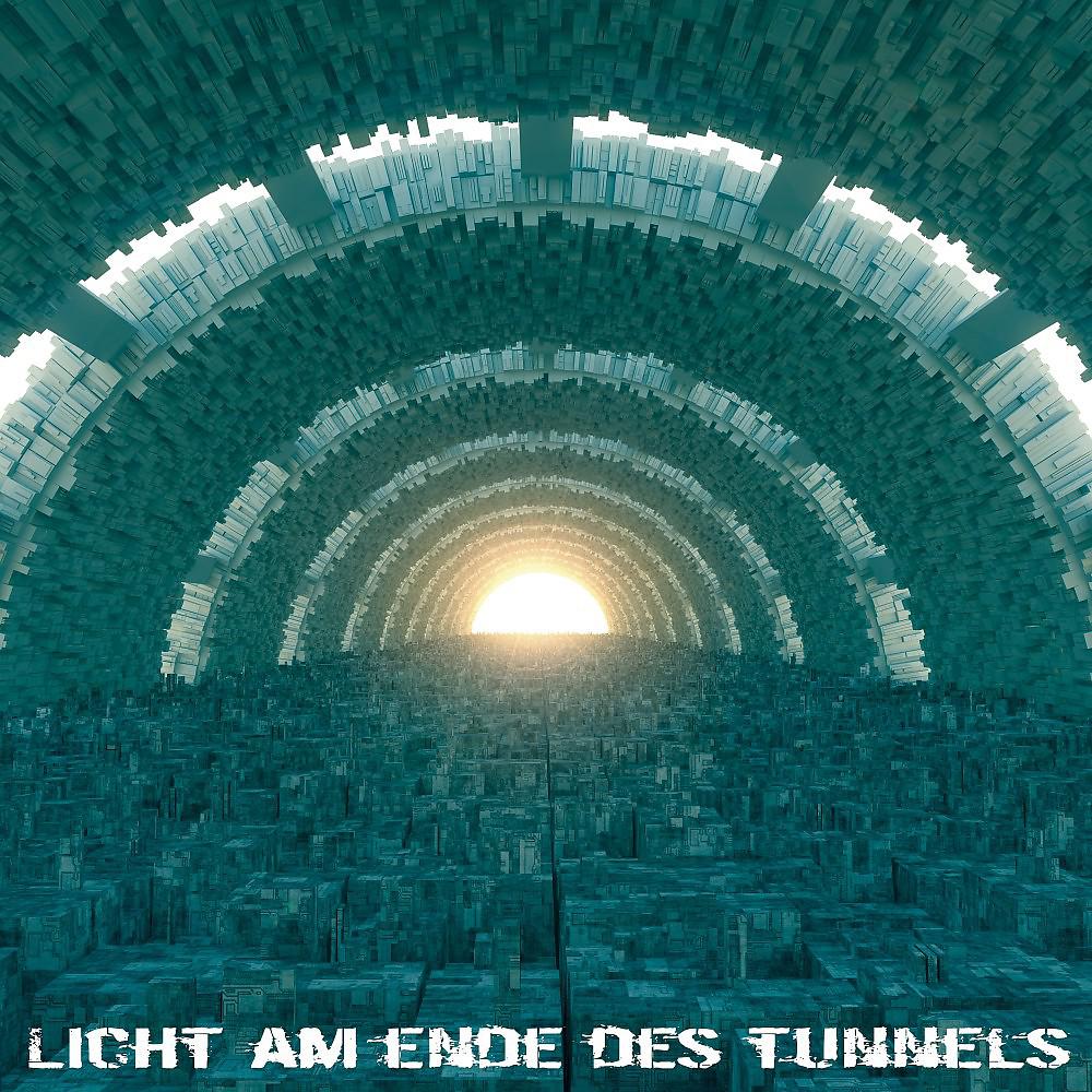 Постер альбома Licht am Ende des Tunnels