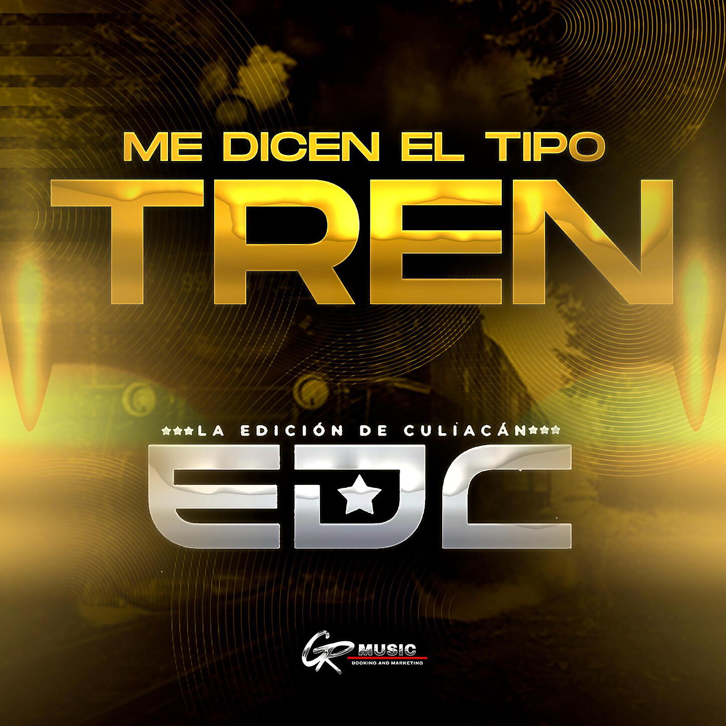 La Edicion De Culiacan - Me Dicen El Tipo Tren