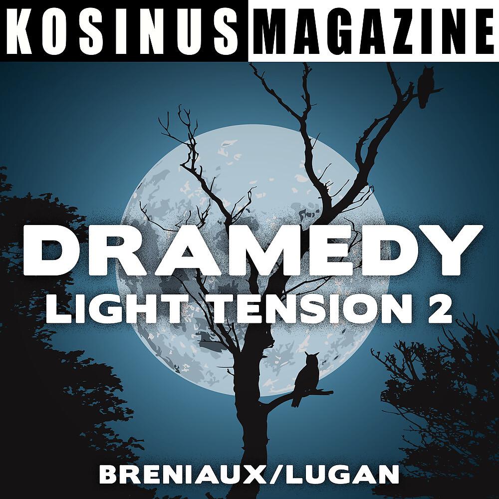 Постер альбома Dramedy - Light Tension 2