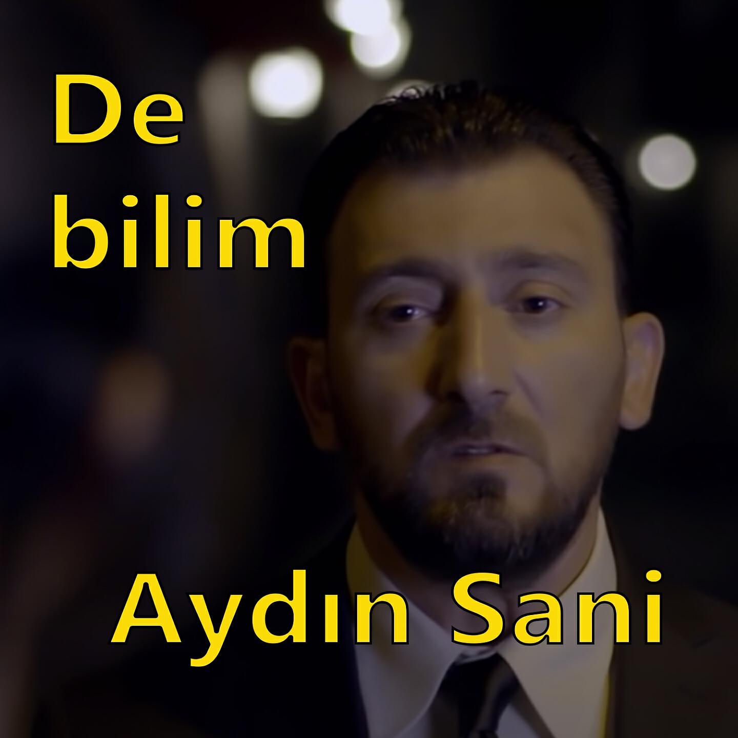Aydın Sani - Də yaşayan dostlarımız üçün