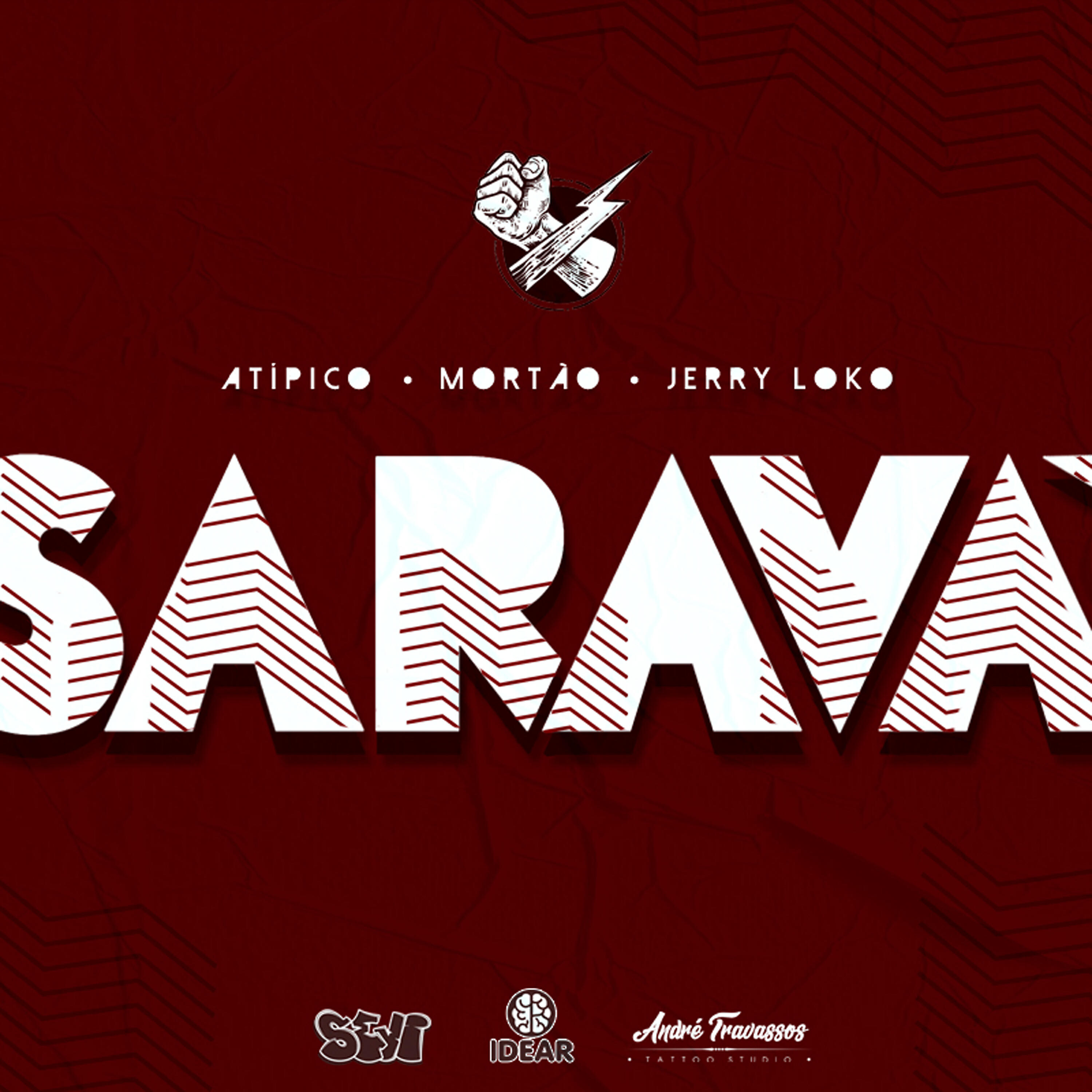Atípico - Saravá