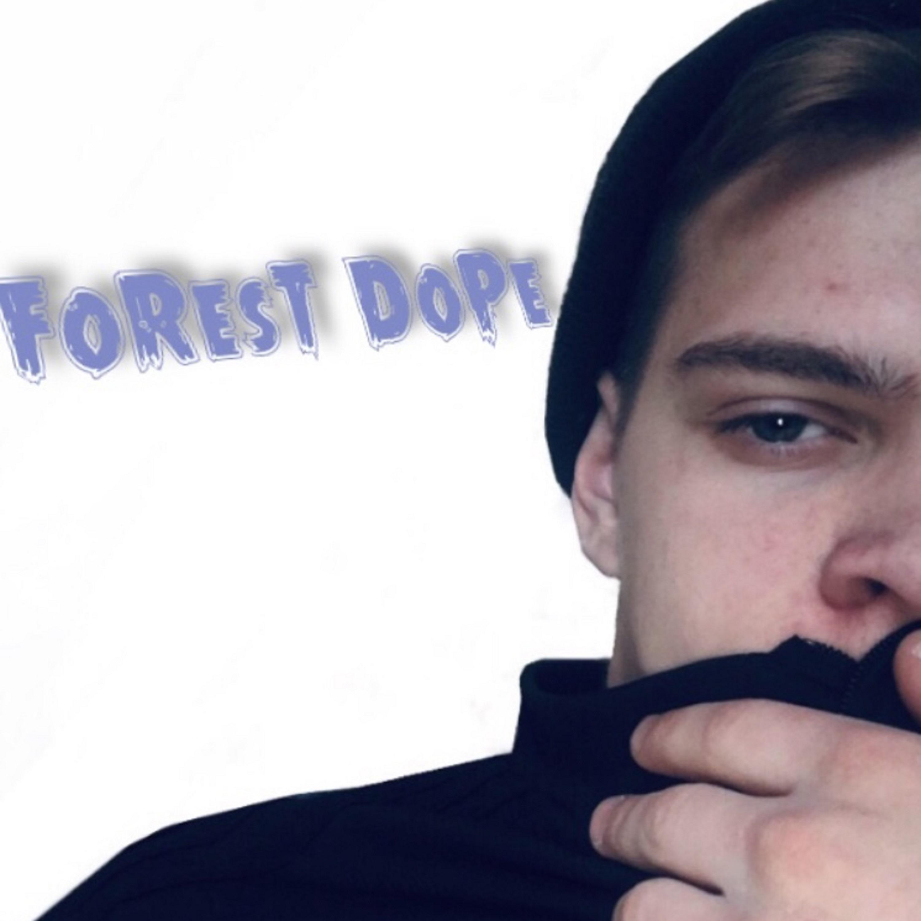 Постер альбома Forest Dope