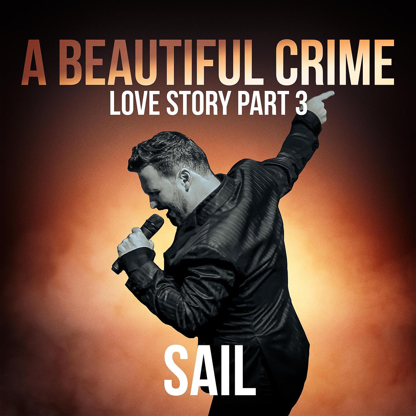 Постер альбома A Beautiful Crime (Love Story Part 3)