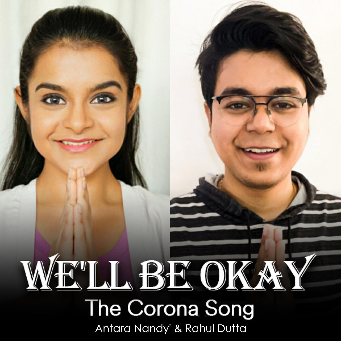 ANTARA NANDY - We'll Be Okay - The Corona Song