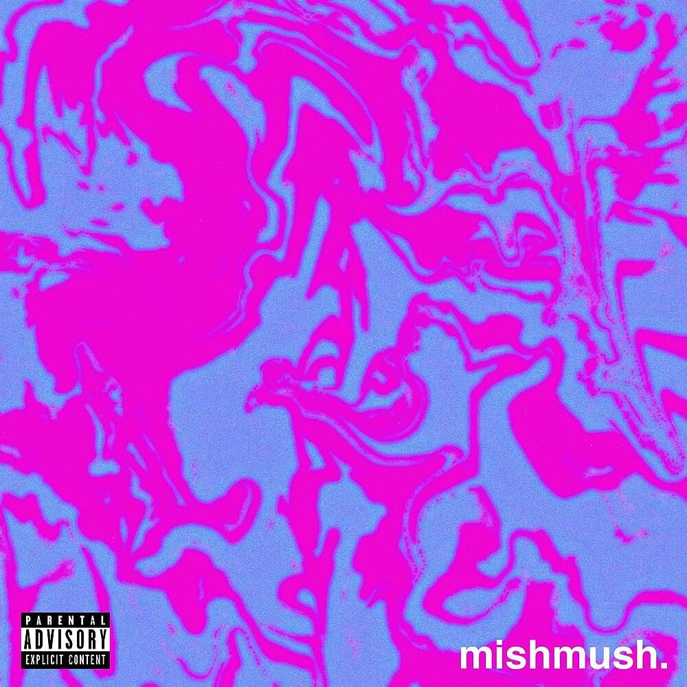 Постер альбома Mishmush.