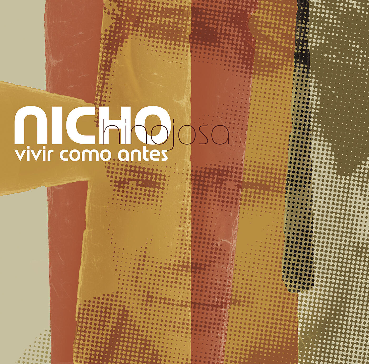 Nicho Hinojosa - Completamente Locos