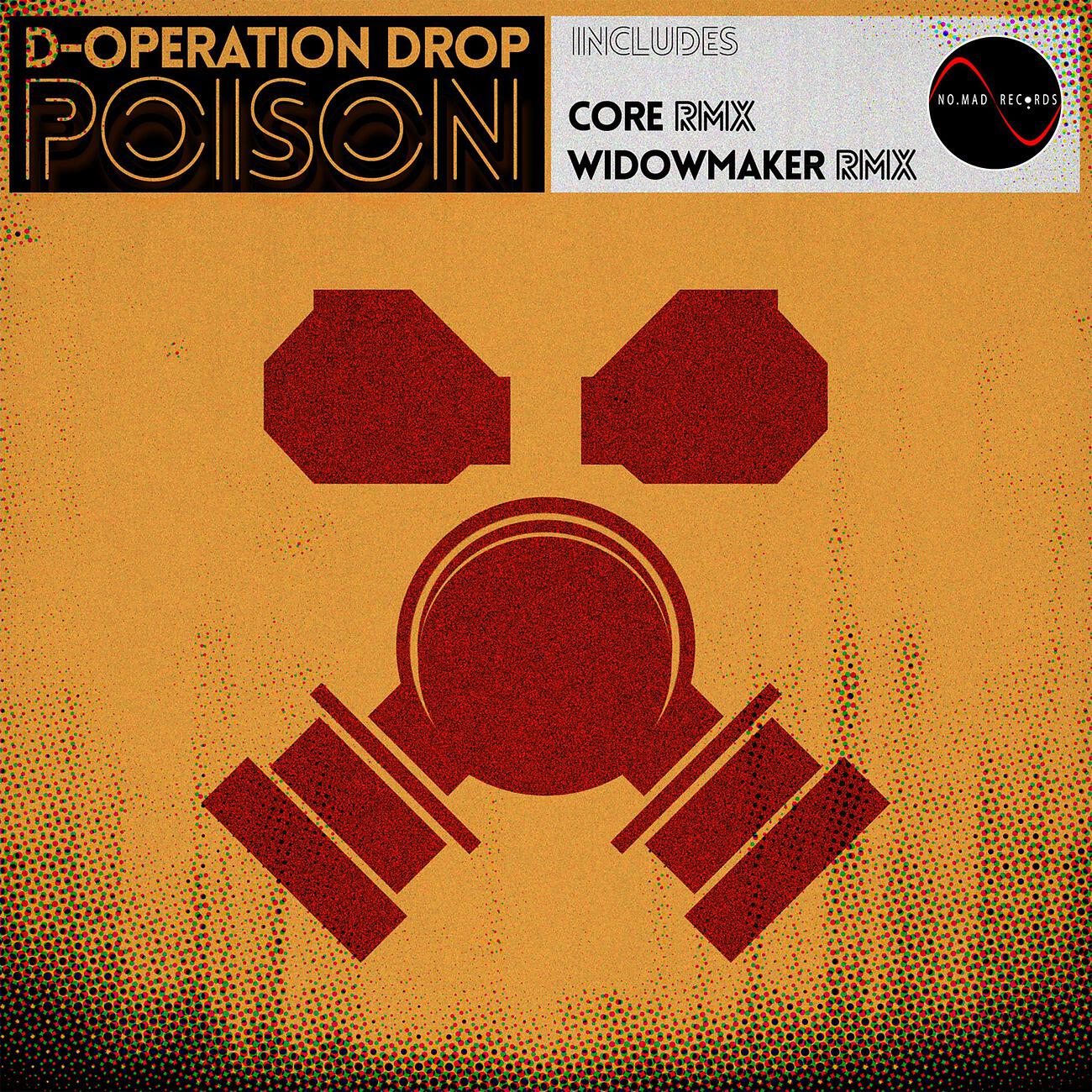 D-Operation Drop - Poison (Core Remix)