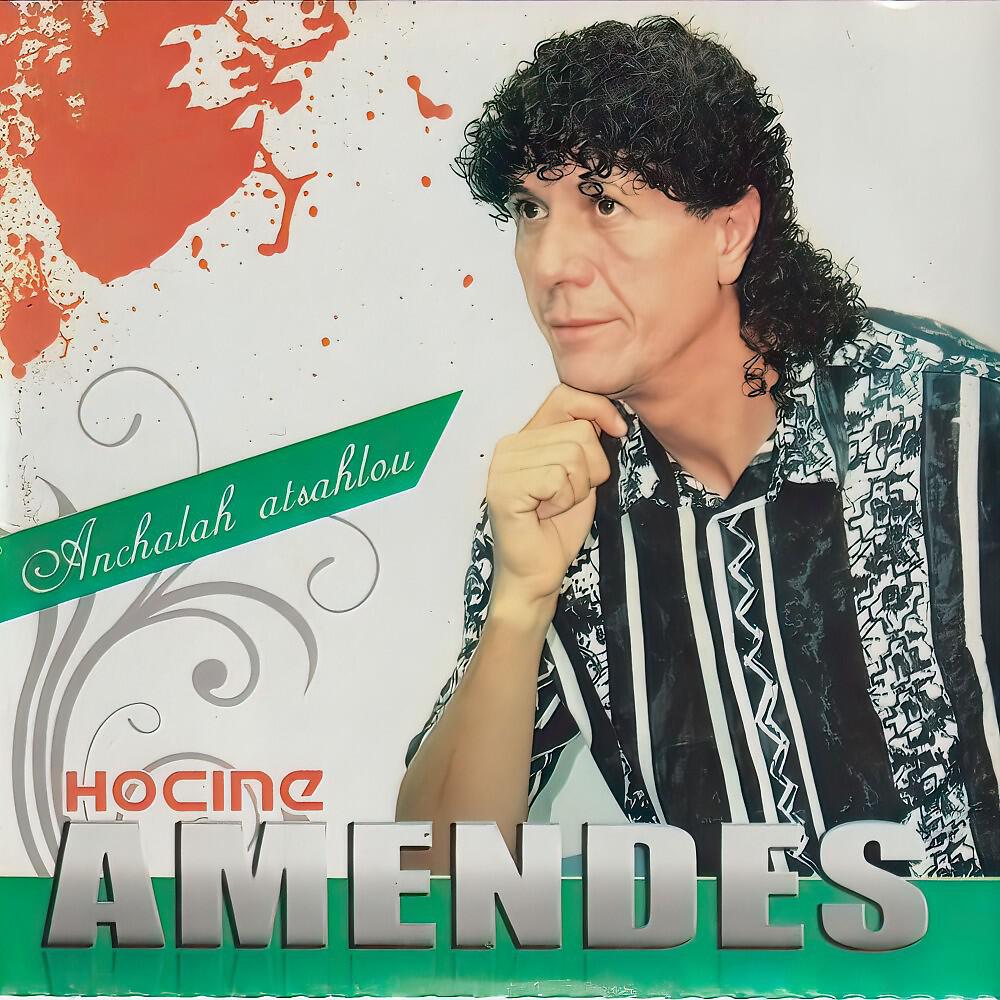 Hocine Amendes - Achu iyibin