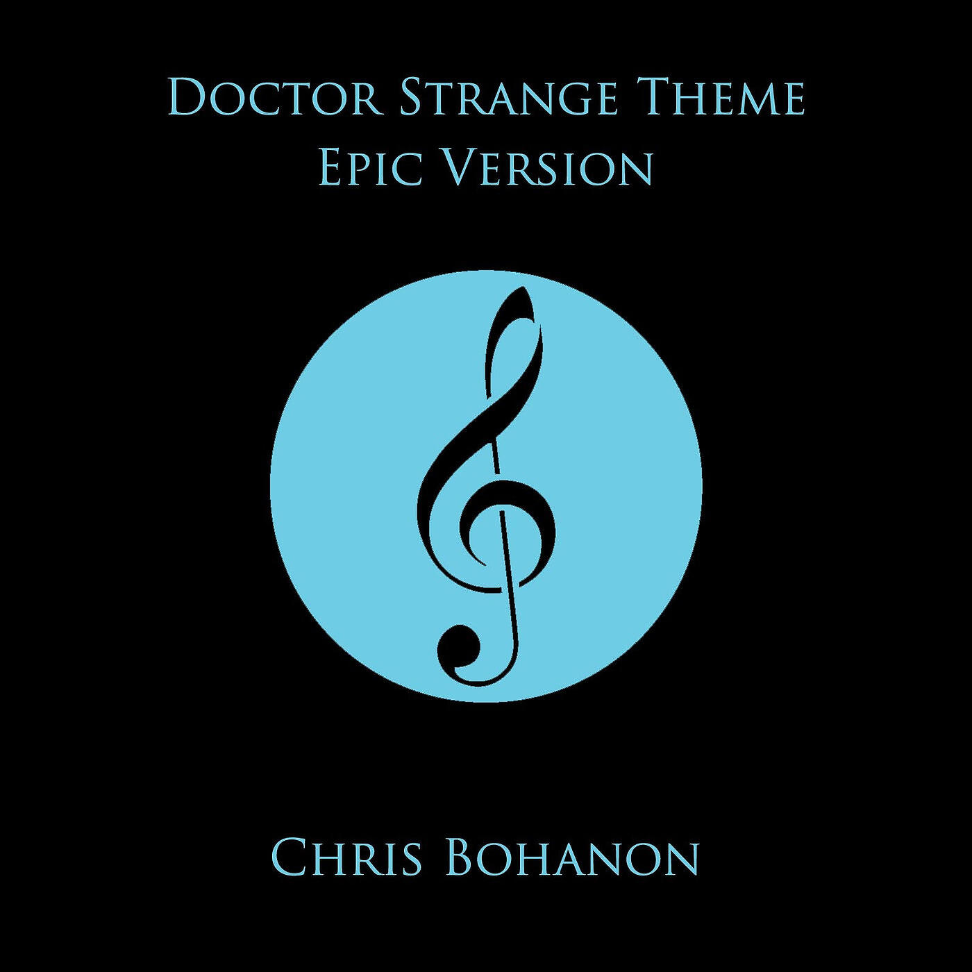 Chris Bohanon - Doctor Strange Theme (Epic Version)