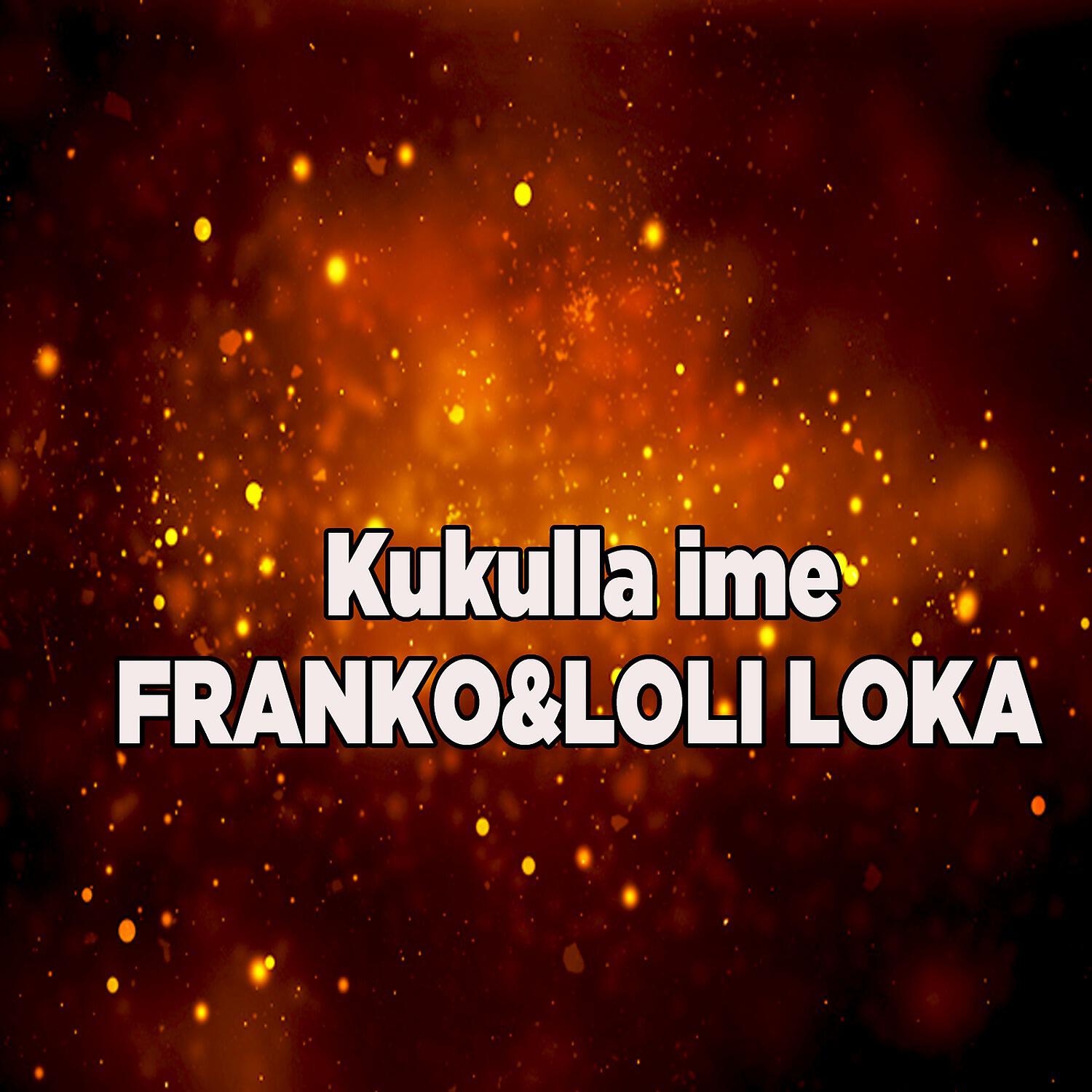 Loli Loka - Kukulla ime