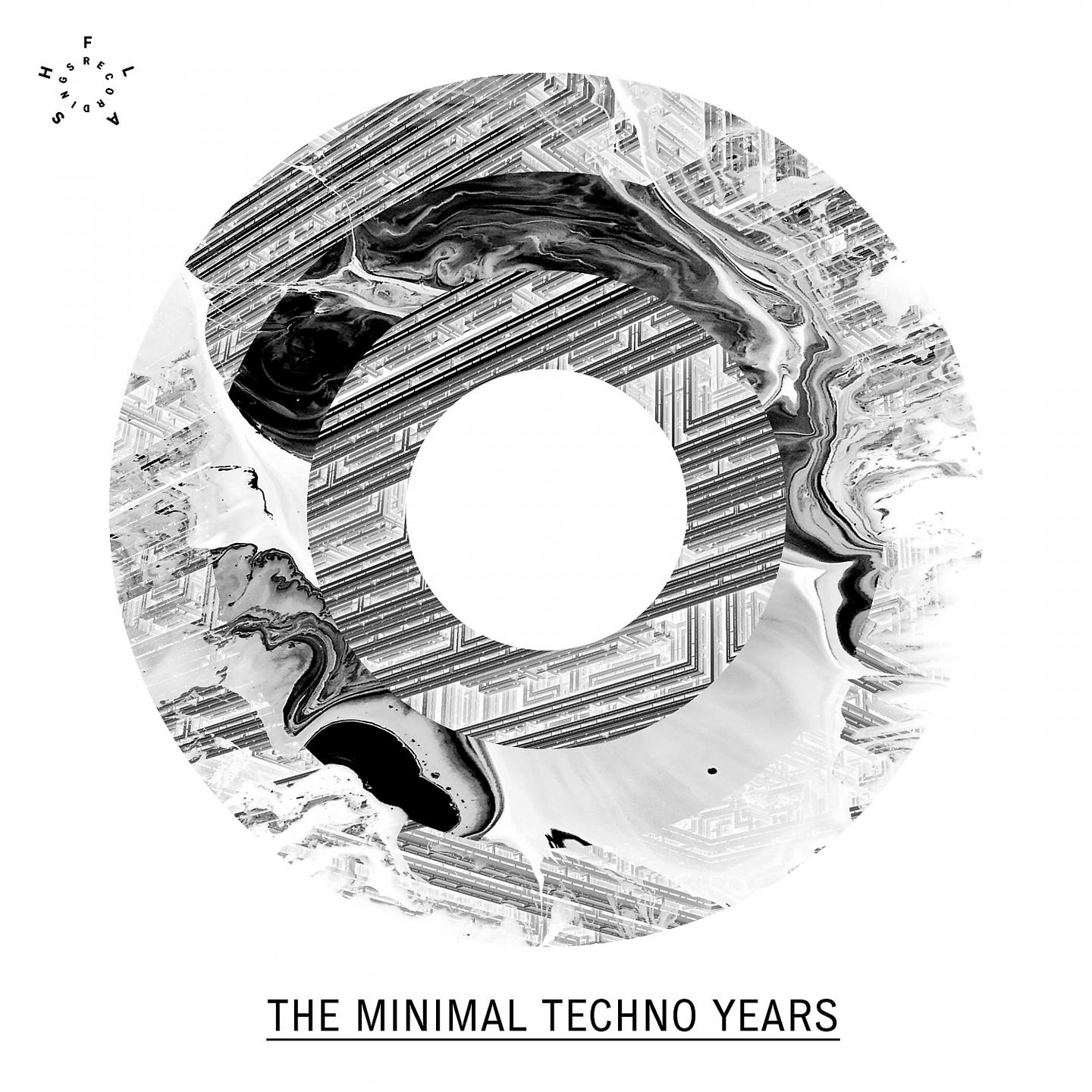 Постер альбома The Minimal Techno Years