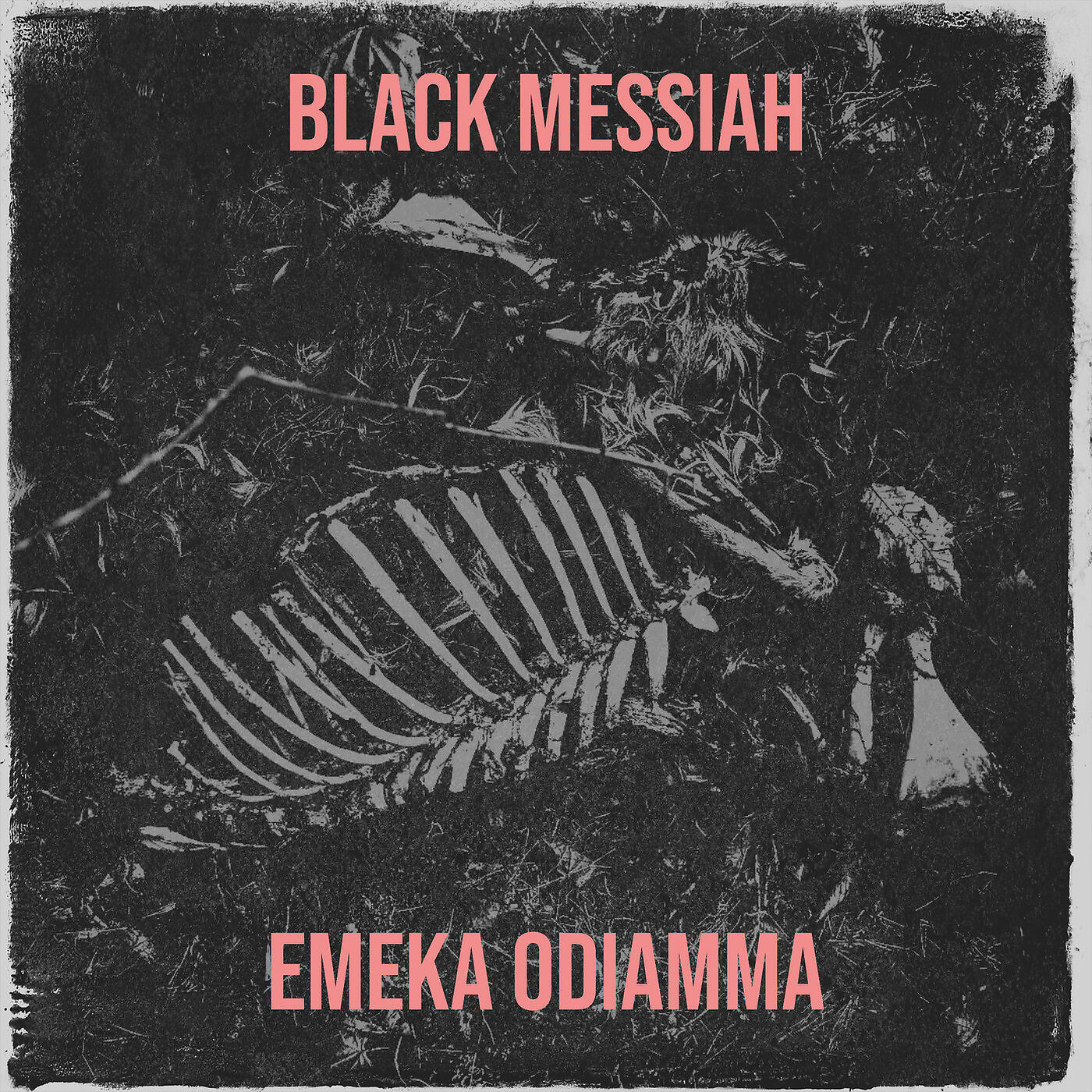 EMEKA ODIAMMA - Black Messiah