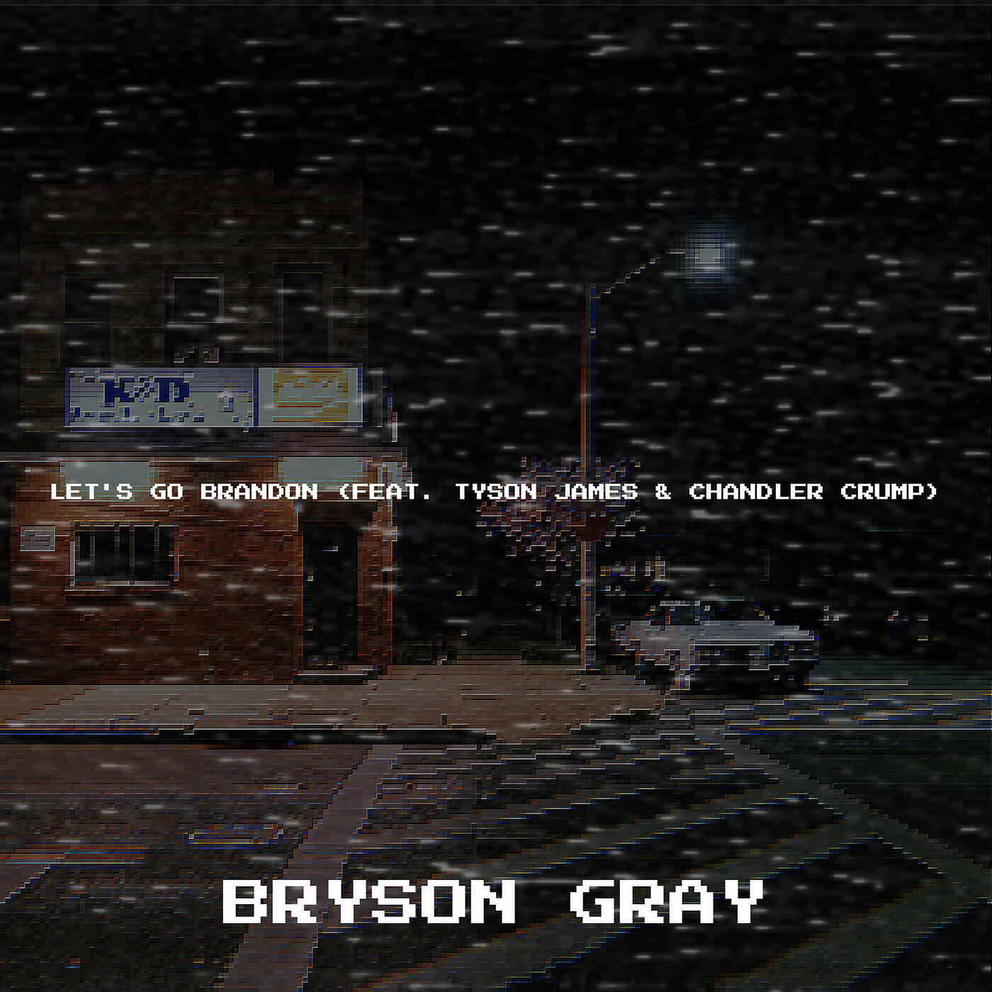 Bryson Gray - Let's Go Brandon