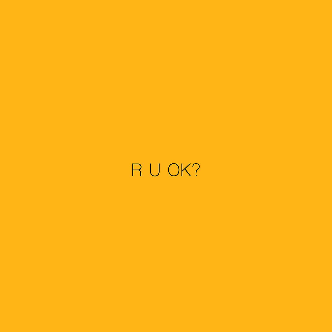 Постер альбома R U OK?