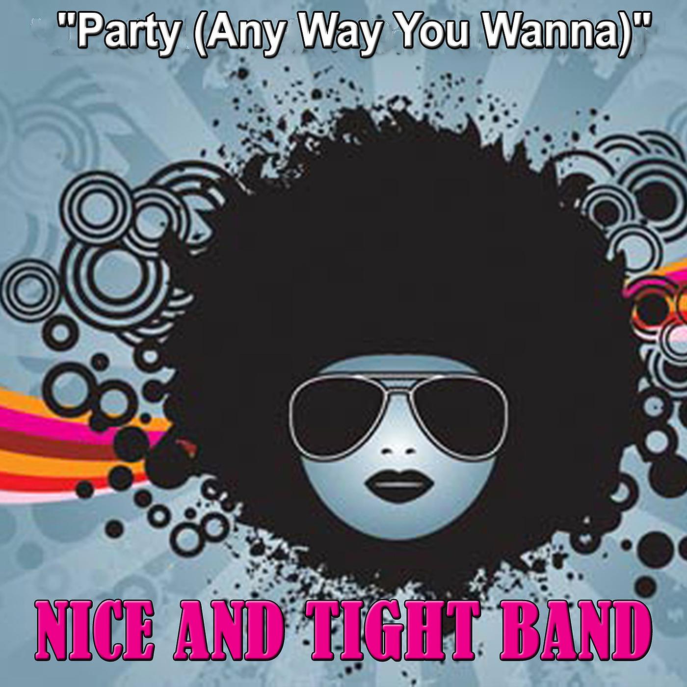 Постер альбома Party (Any Way You Wanna)