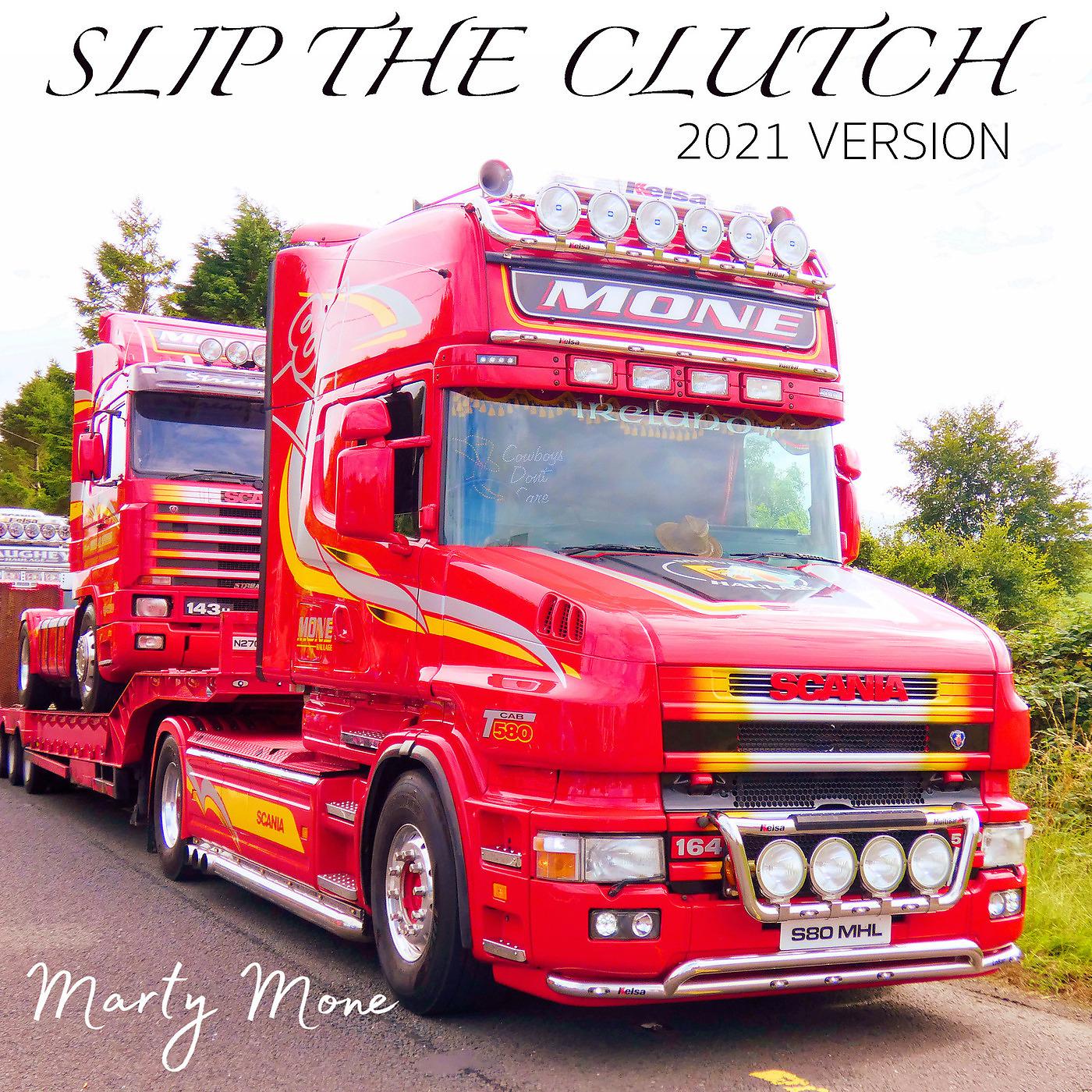 Постер альбома Slip the Clutch (2021 Version)