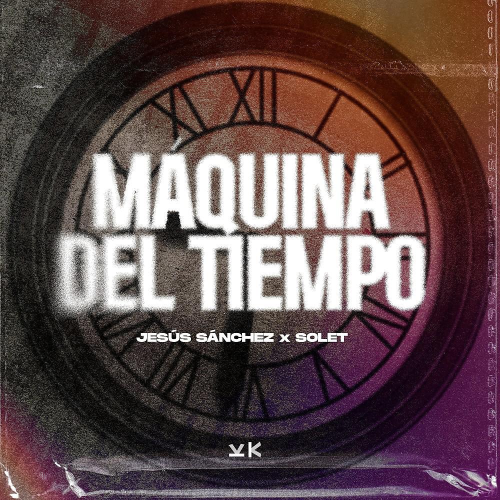Постер альбома Máquina del Tiempo