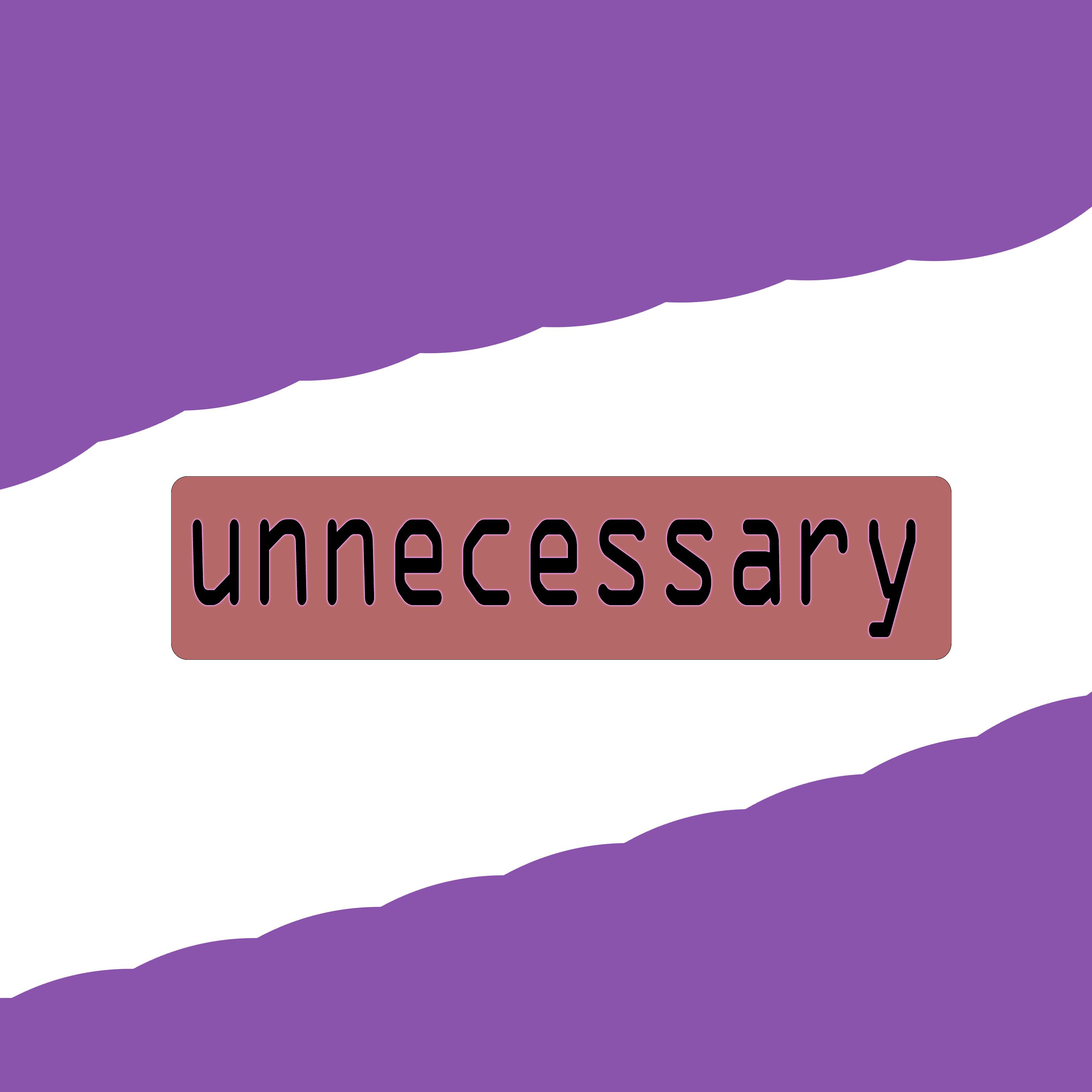 Постер альбома Unnecessary