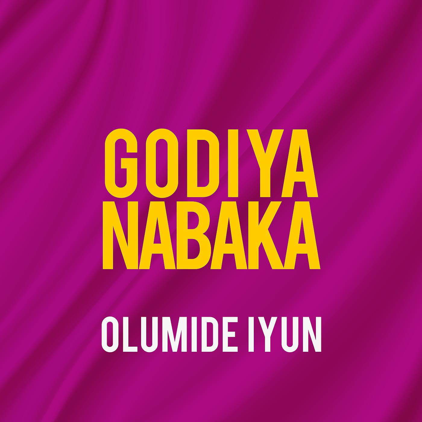 Постер альбома Godiya Na Ba Ka