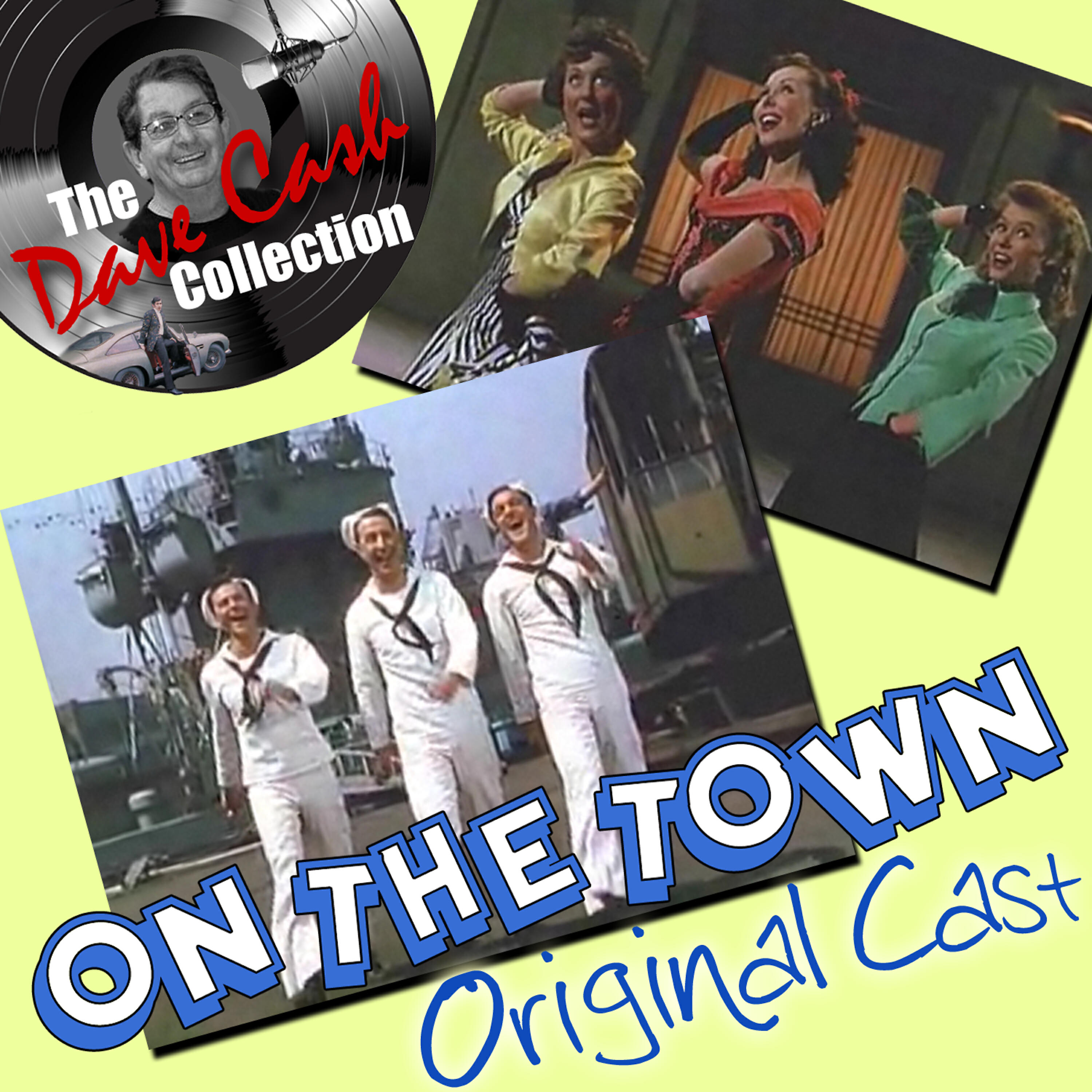 Cast - On The Town: On The Town