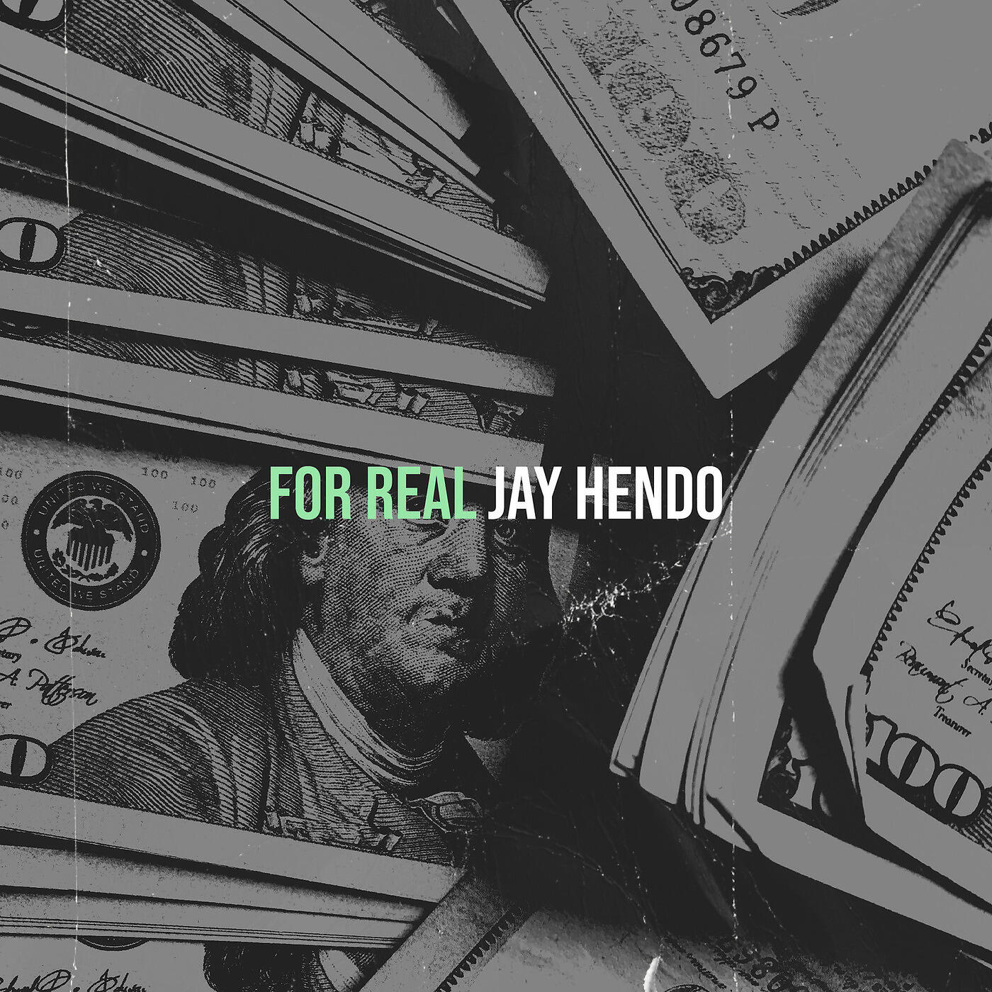 Jay Hendo - For Real