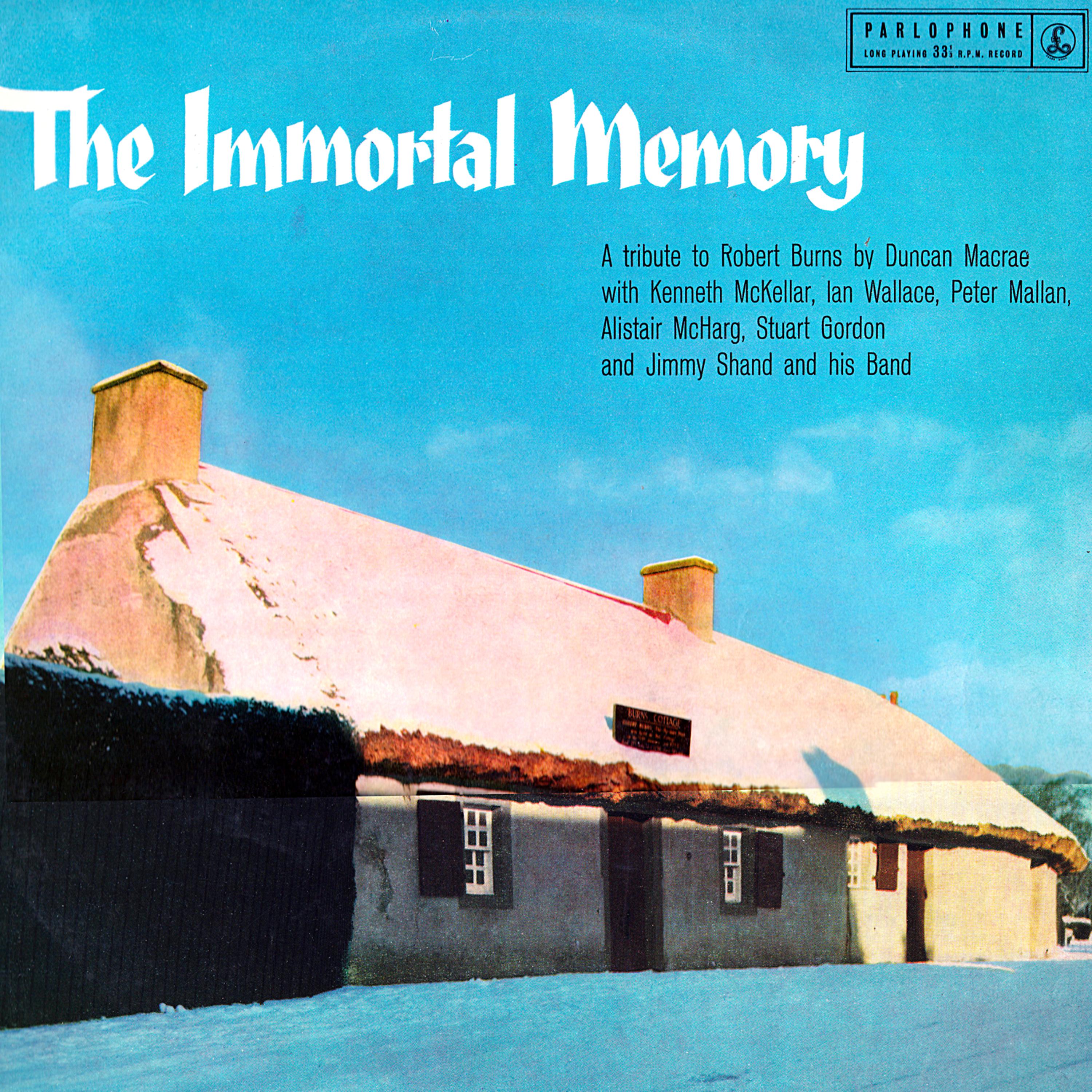 Постер альбома Immortal Memory - A Tribute to Robert Burns
