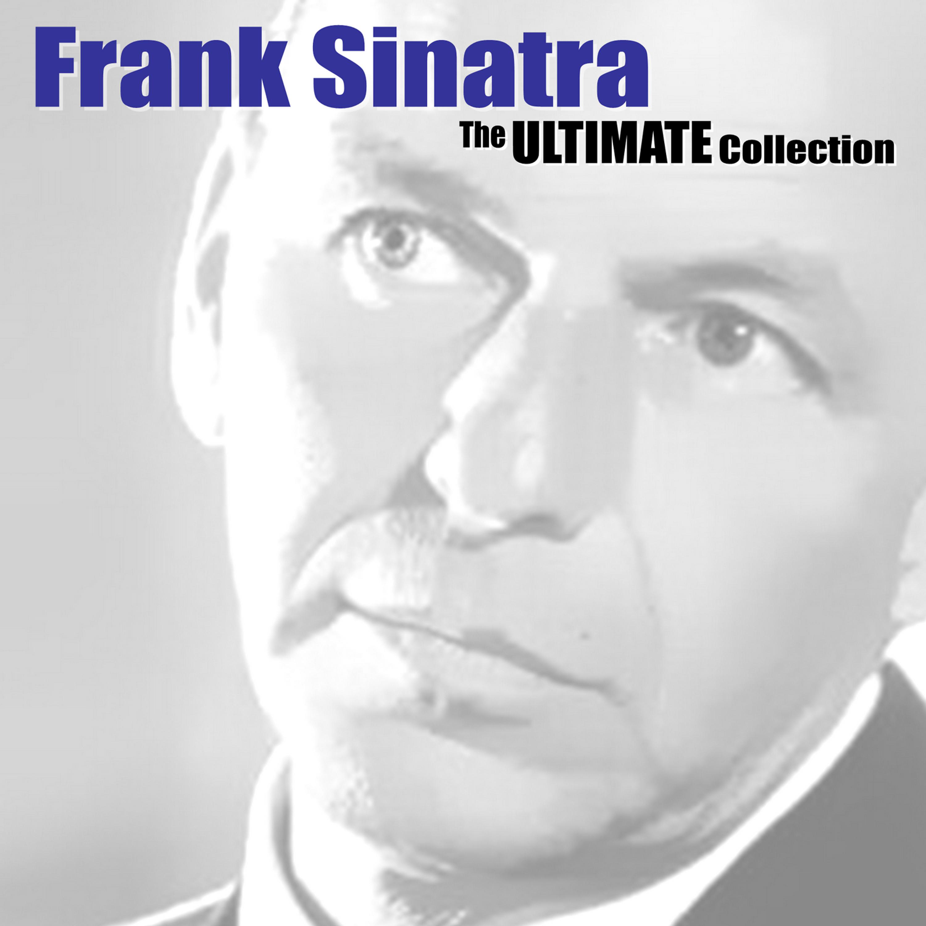Постер альбома Frank Sinatra: The Ultimate Collection