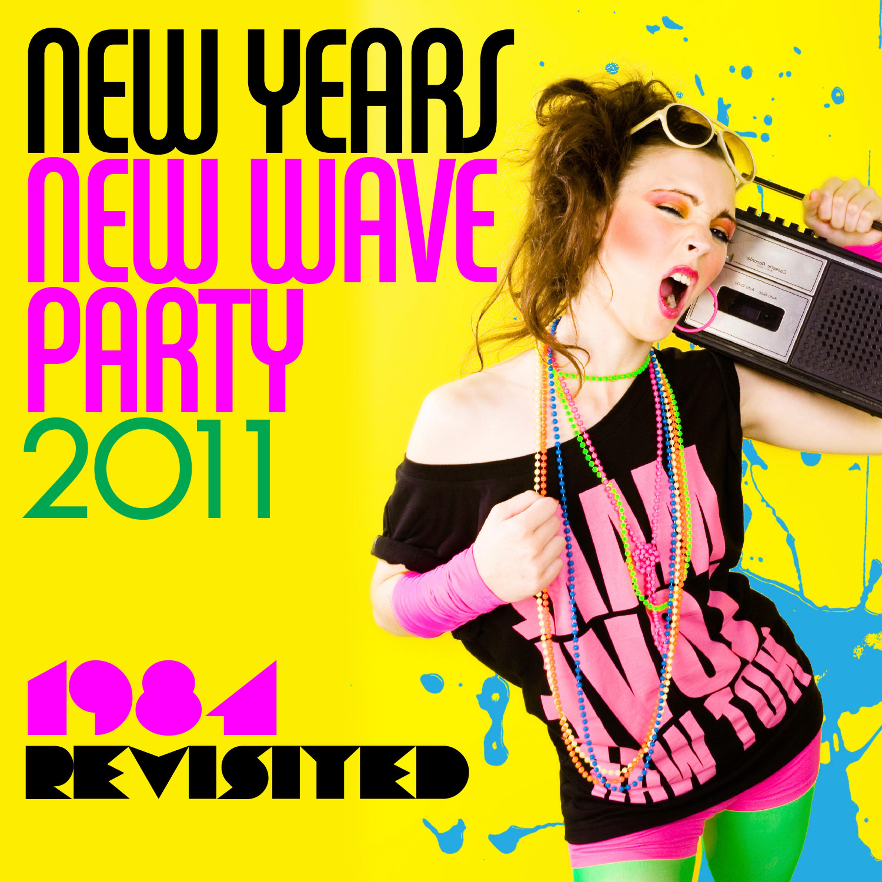 Постер альбома New Years New Wave Party 2011 - 1984 Revisited