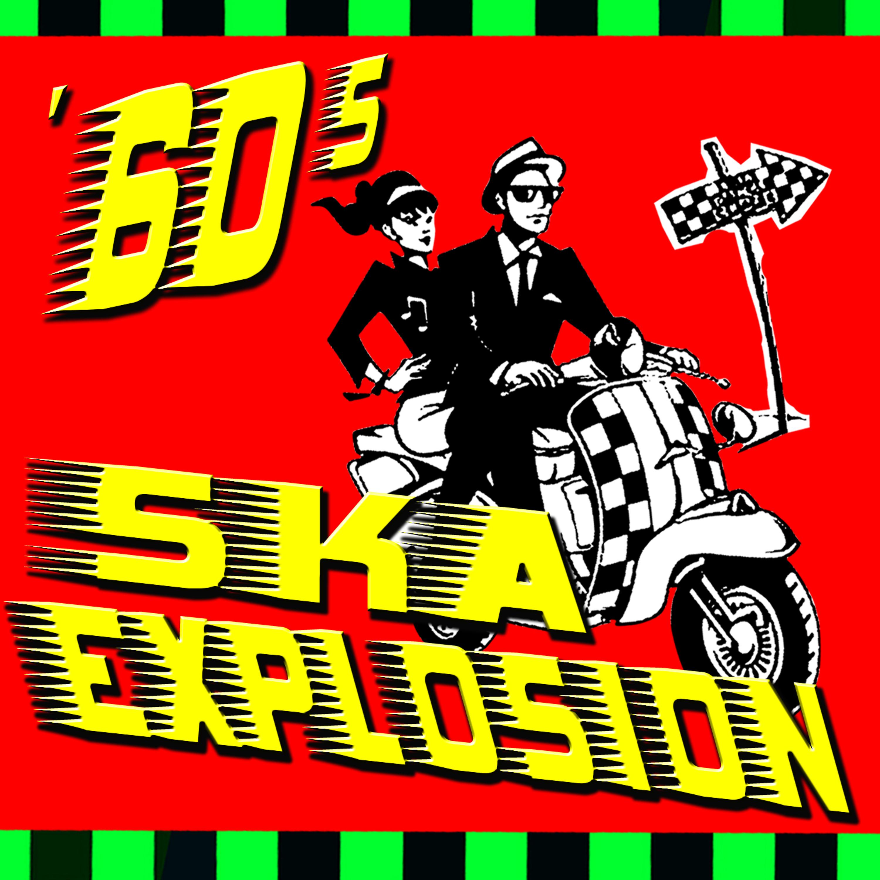 Постер альбома '60s Ska Explosion