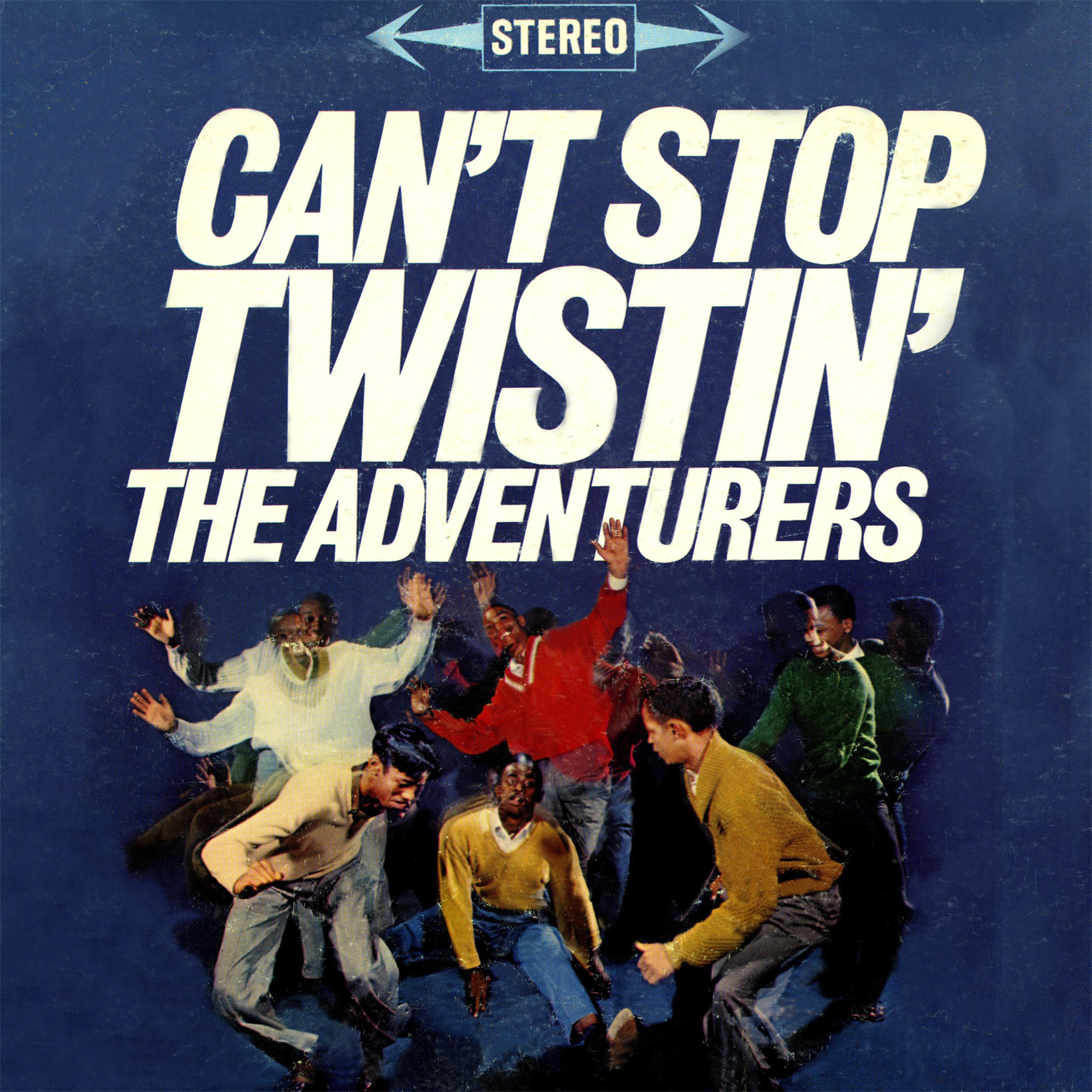 Постер альбома Can't Stop Twistin'