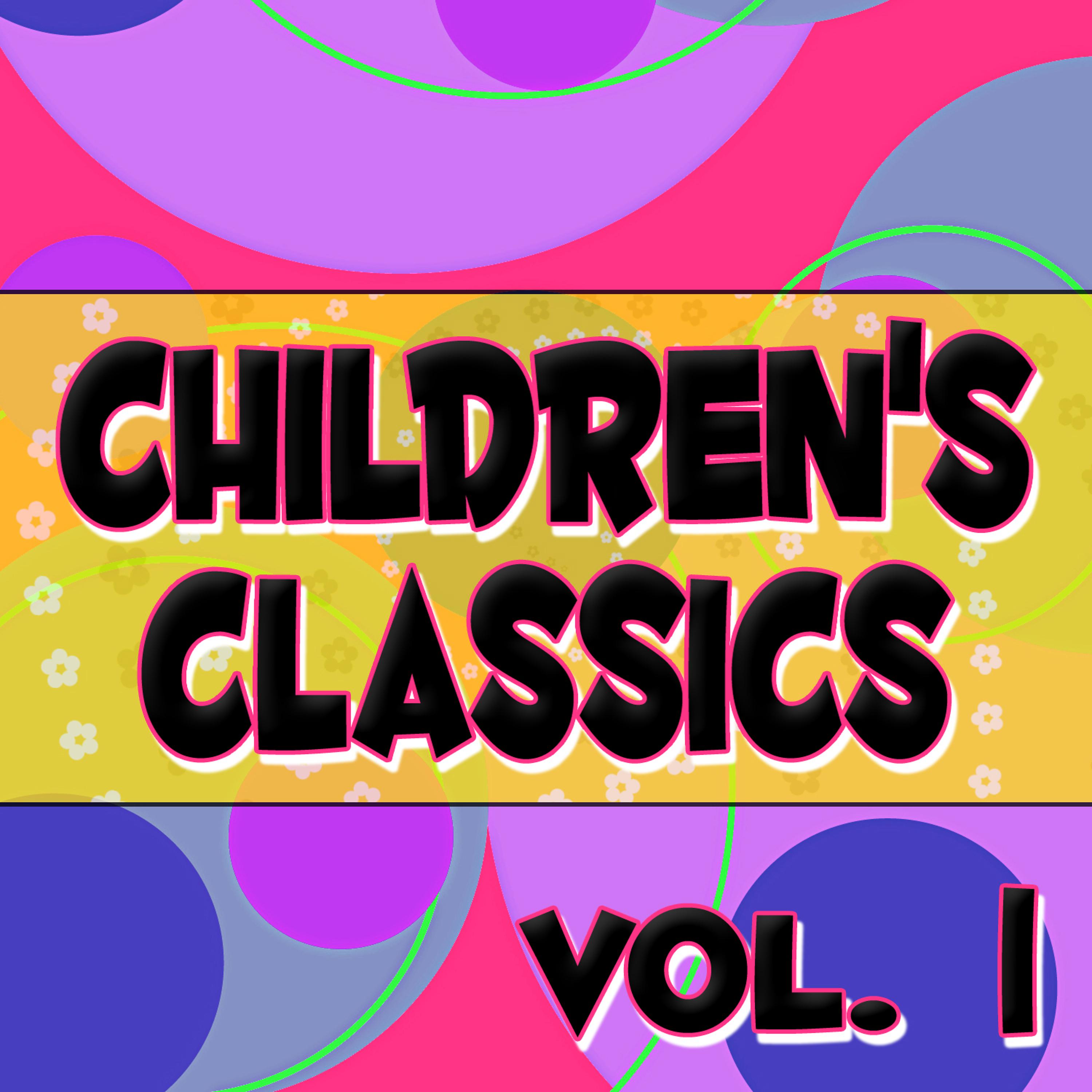 Постер альбома Children's Classics Vol. 1