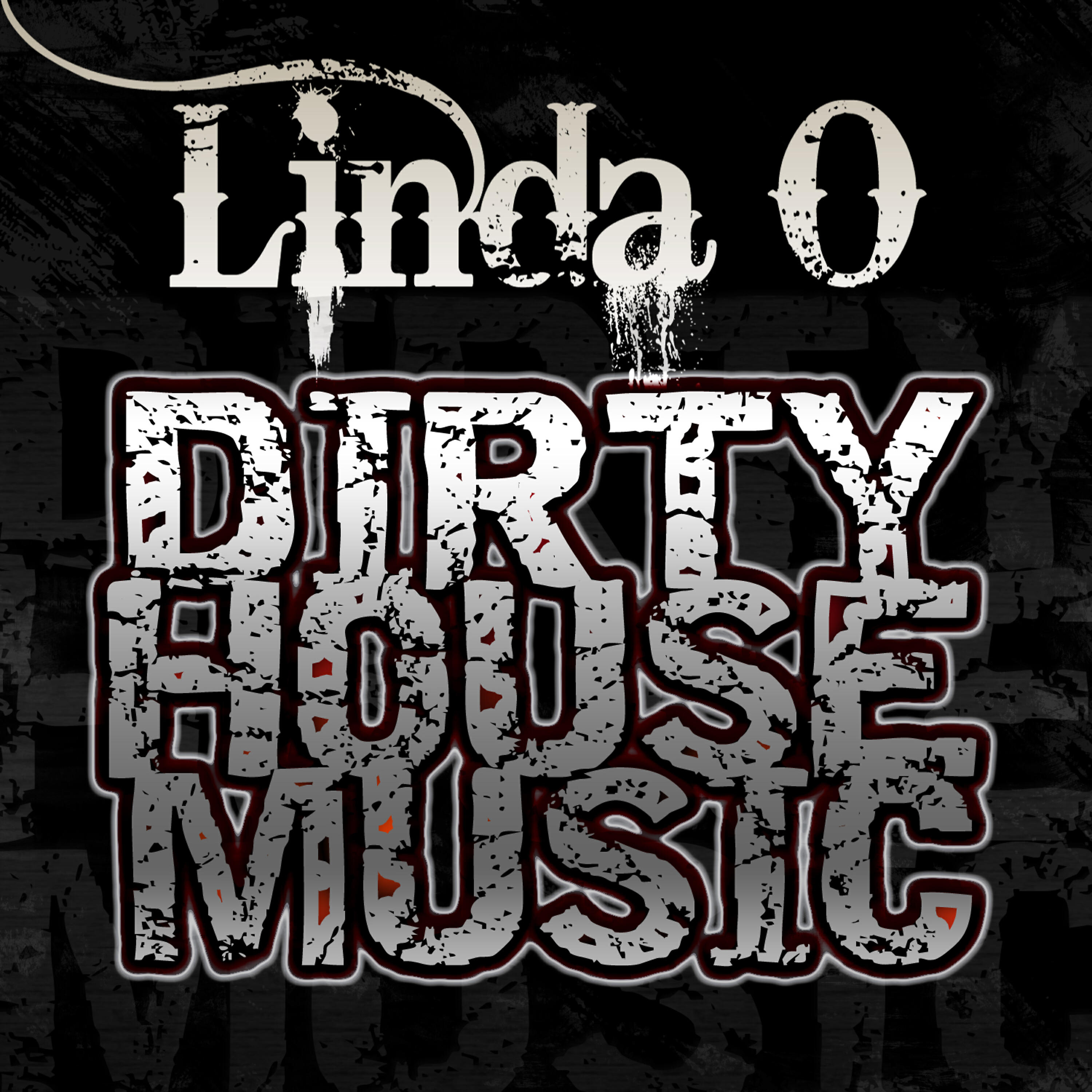 Linda O - Dirty House Music (Chris 