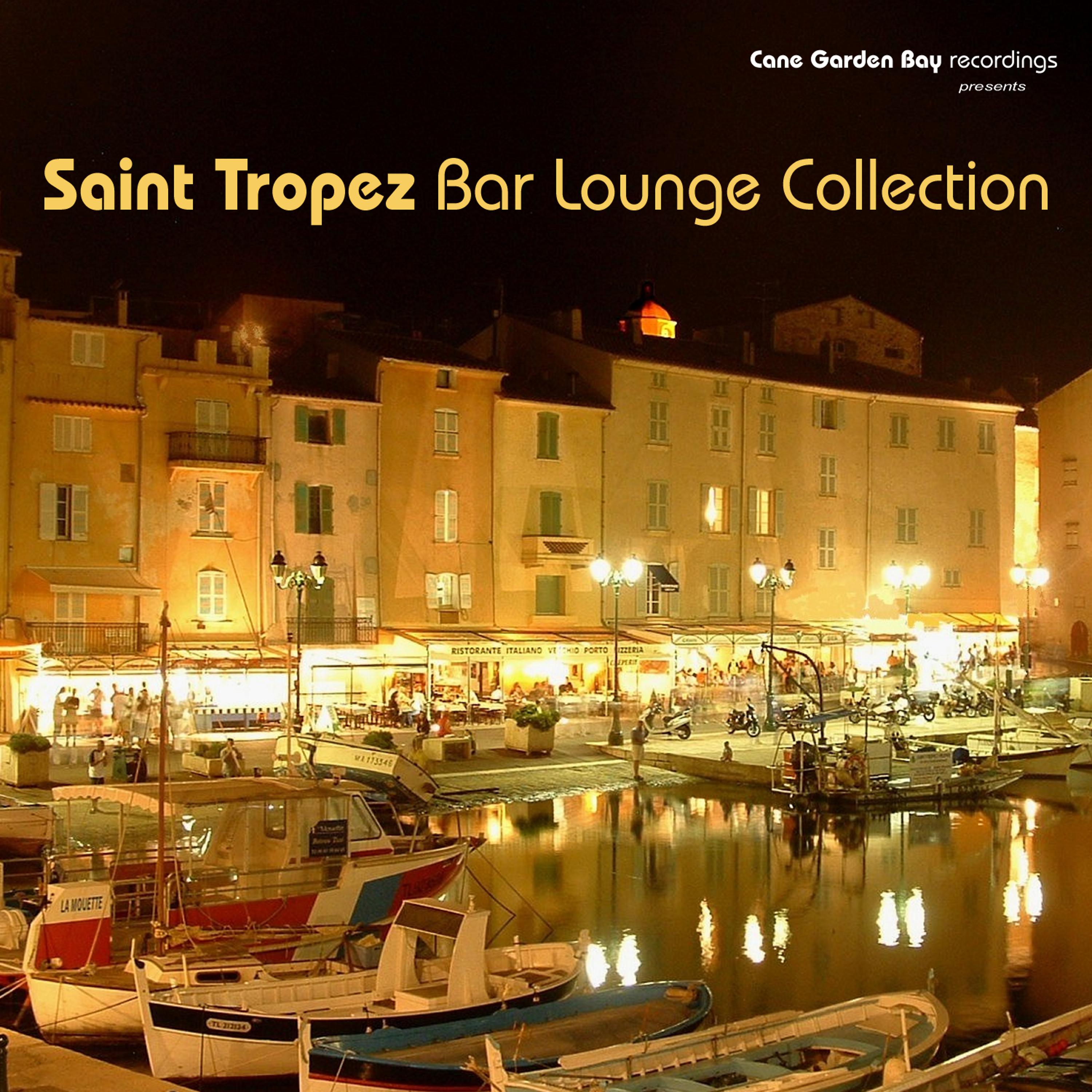 Постер альбома Saint Tropez Bar Lounge Collection