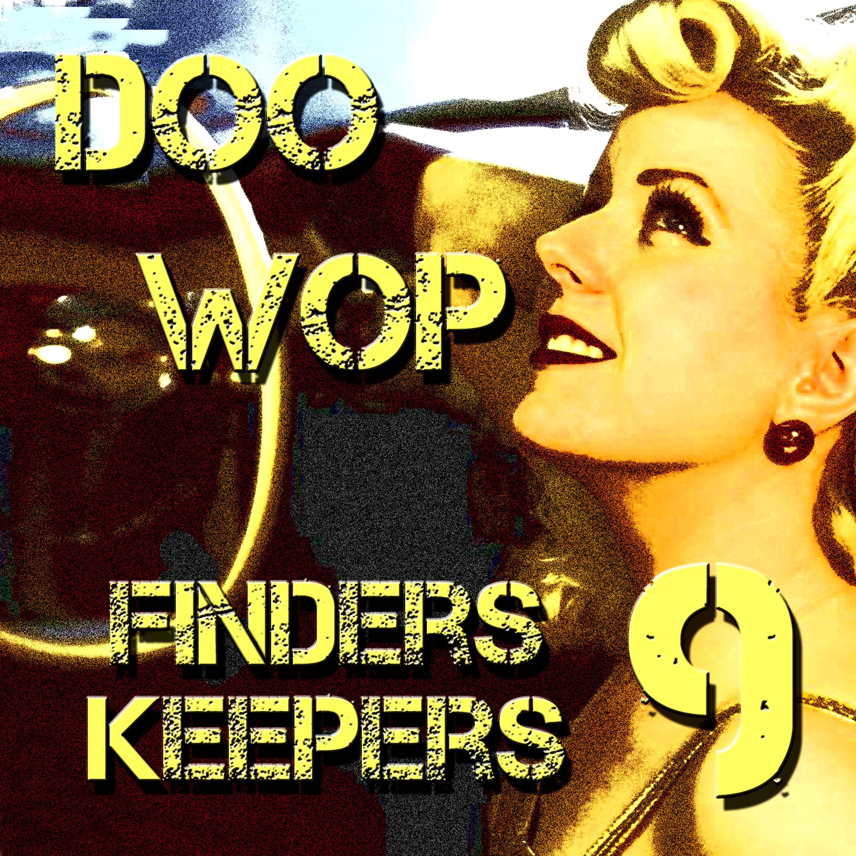 Постер альбома Doo Wop Finders Keepers Vol 9
