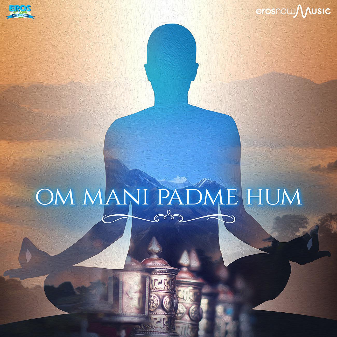 Постер альбома Om Mani Padme Hum - Single