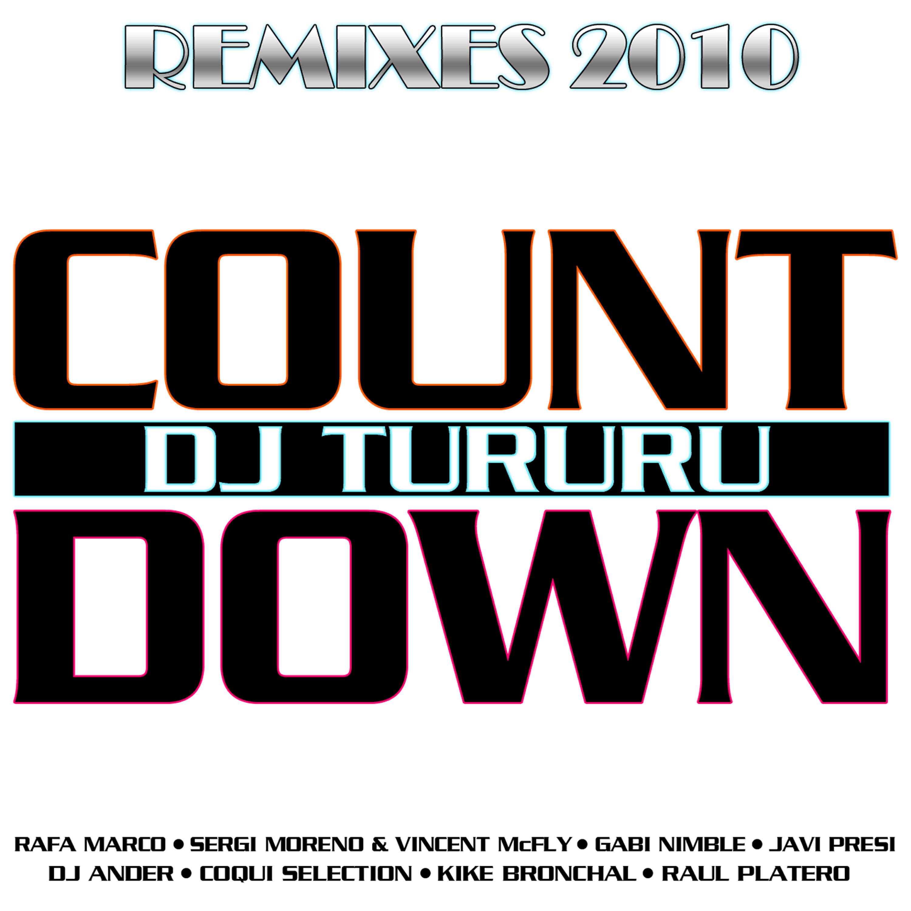 Dj Tururu - Countdown (Javi Presi & R.Mark Dub Remix)