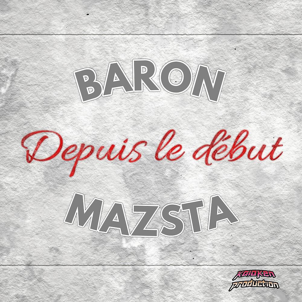 Mazsta, Baron - Depuis le debut ноты