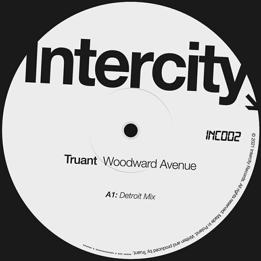 Truant - Woodward Avenue (Detroit Mix)
