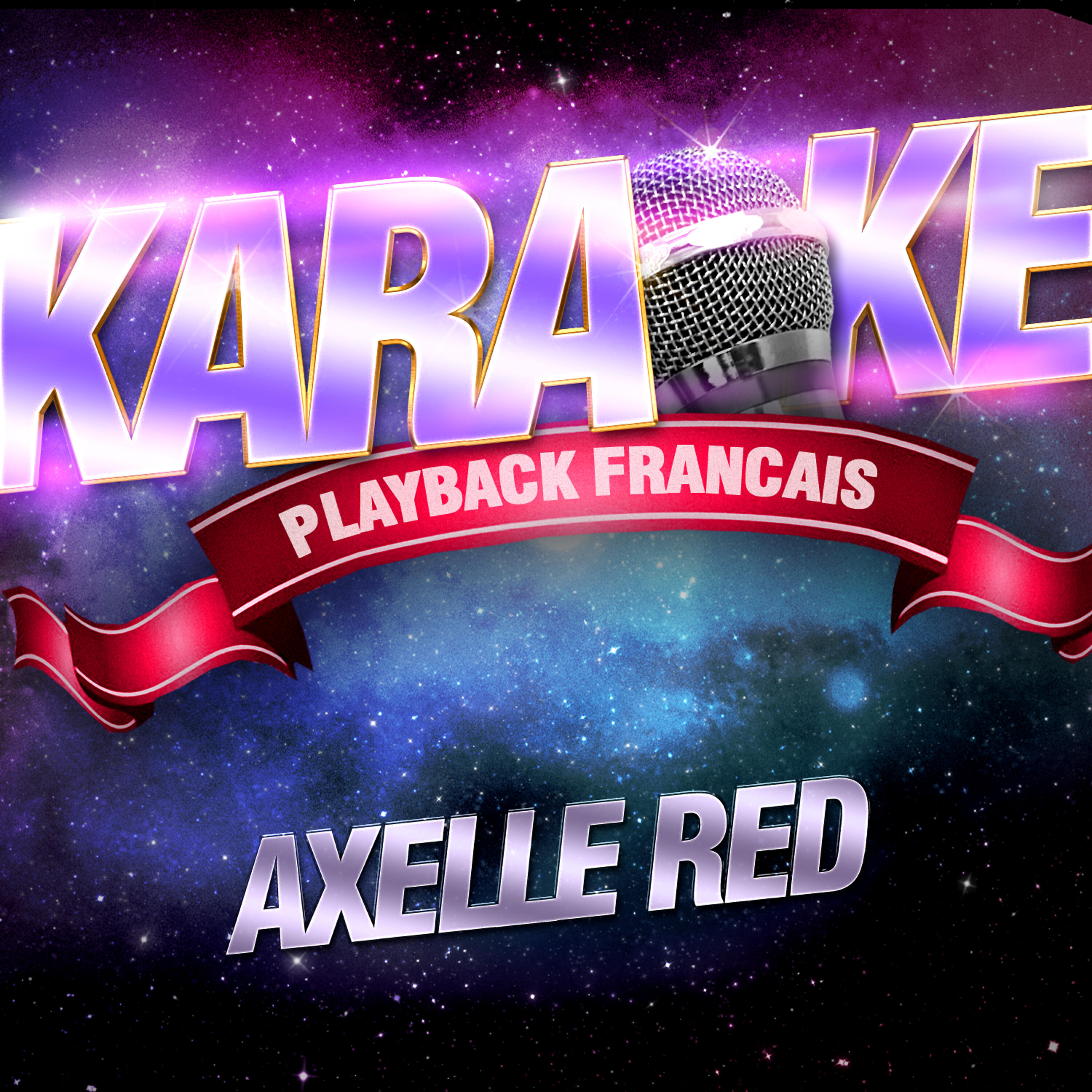 Karaoké Playback Français - Sensualité — Karaoké Avec Chant Témoin — Rendu Célèbre Par Axelle Red