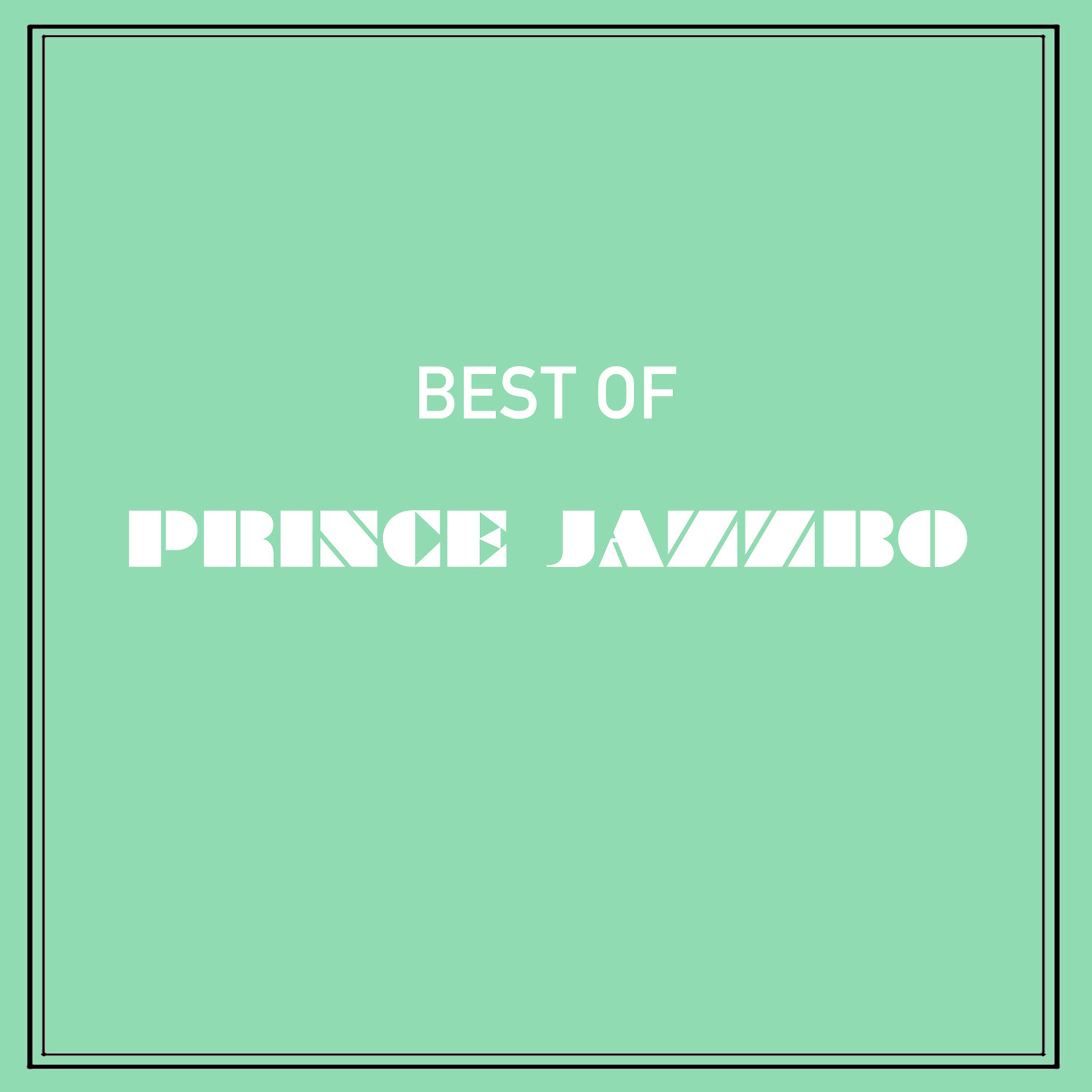 Постер альбома Best of Prince Jazzbo
