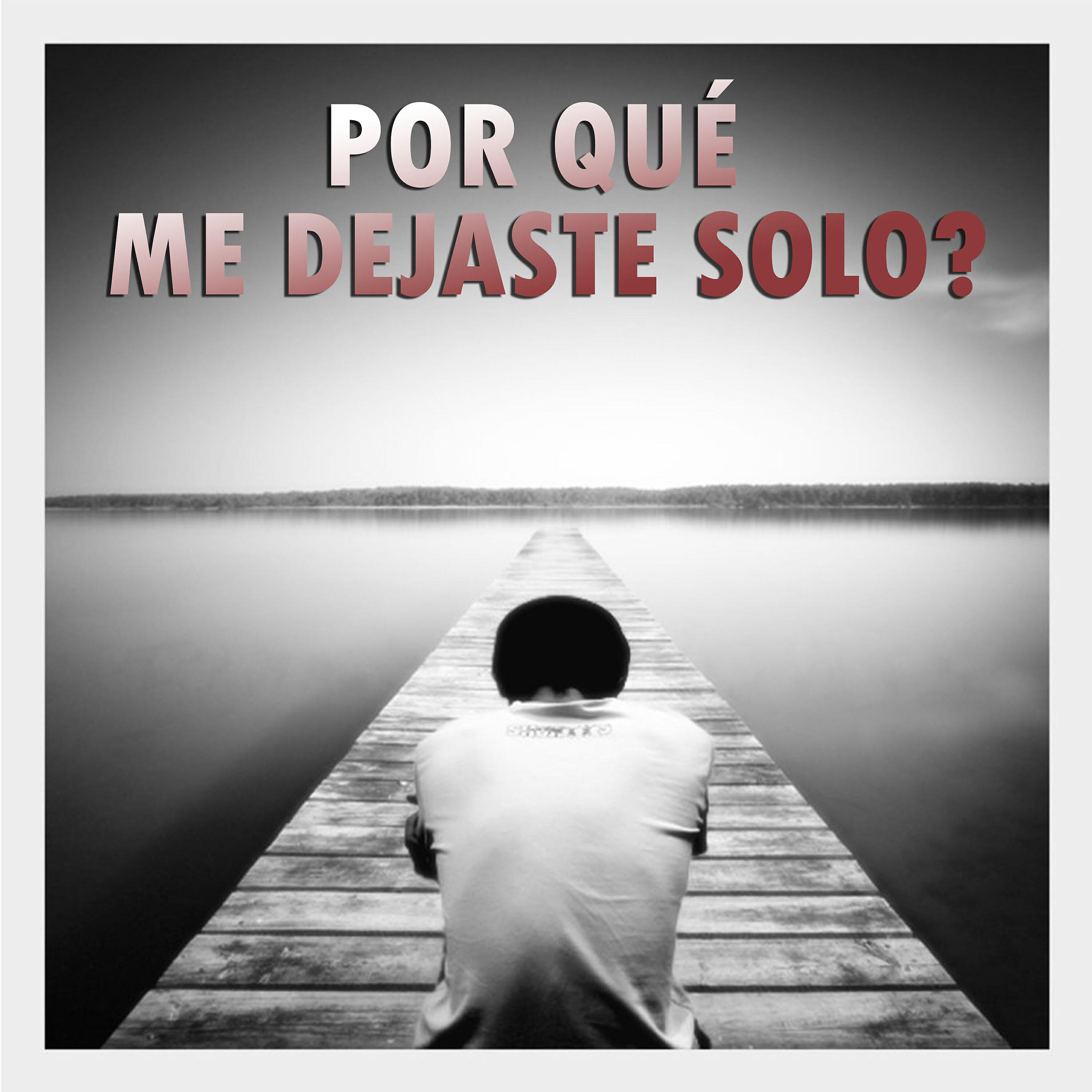 Mc J Rap - Por Qué Me Dejaste Solo?