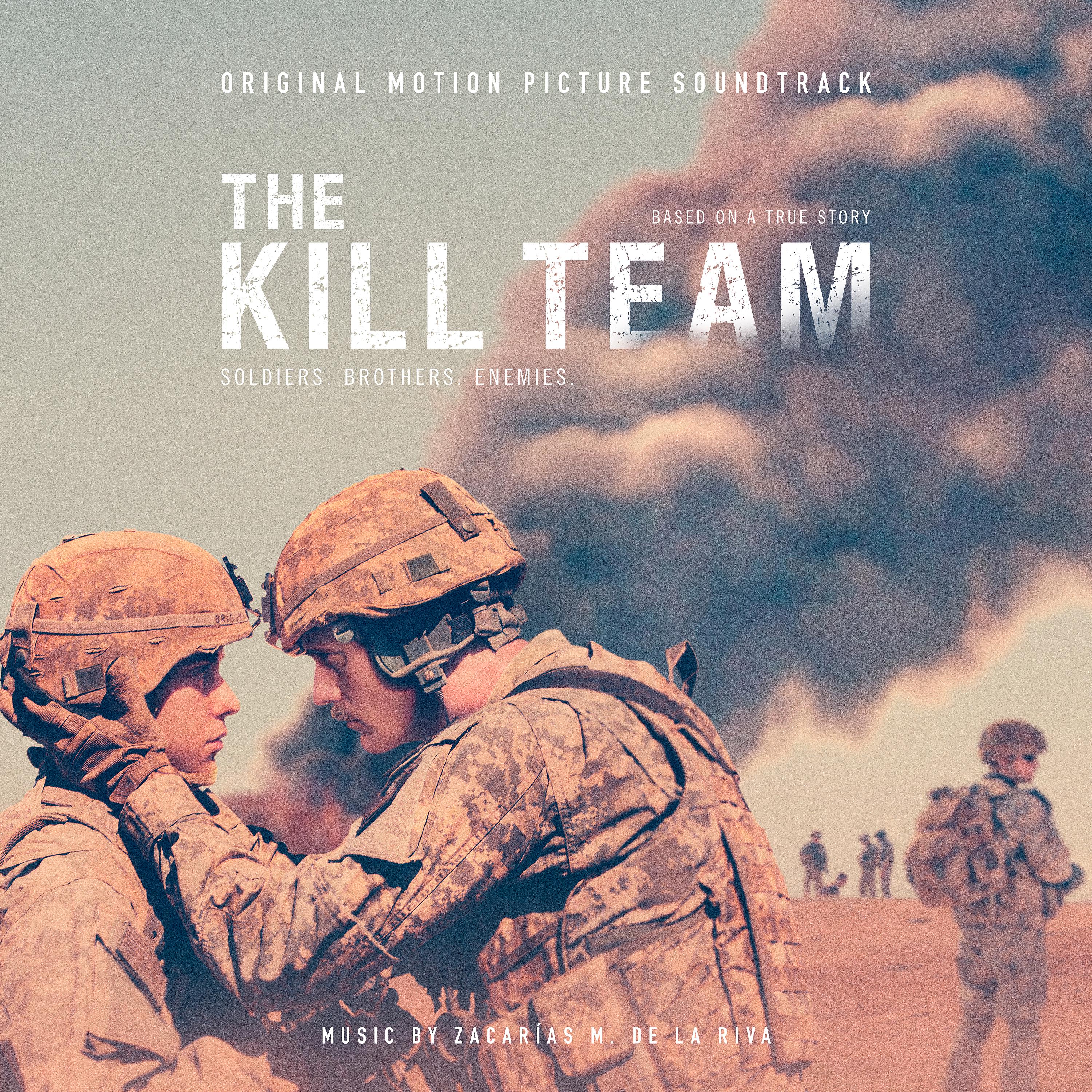 Постер альбома The Kill Team (Original Motion Picture Soundtrack)